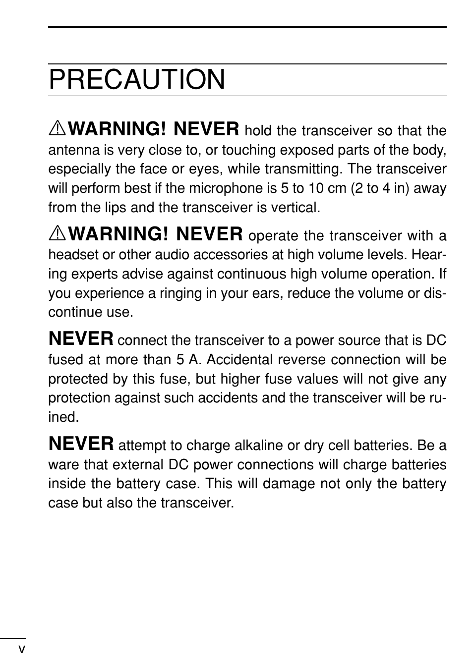 Precaution, Rwarning! never, Never | Icom IC-V8 User Manual | Page 6 / 68