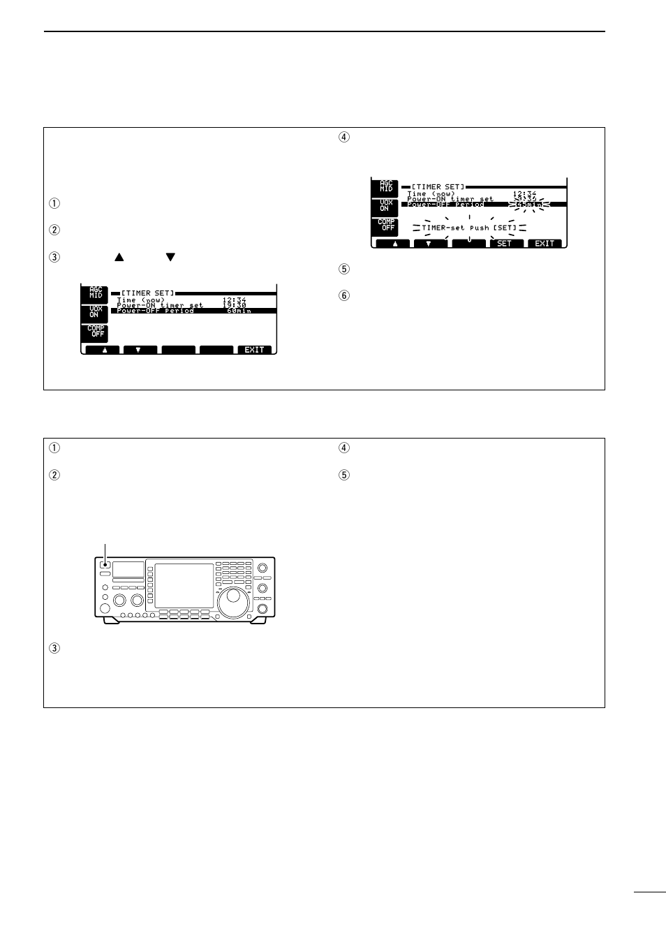 Setting power-off period, Timer operation, Set] then | Time] to enter timer set mode. e push, Y] or, Tpush, Set] to enter the set time, Ypush, Exit] twice to exit timer set mode, Epush [power] for 2 sec. to turn the power off | Icom IC-756 User Manual | Page 55 / 72