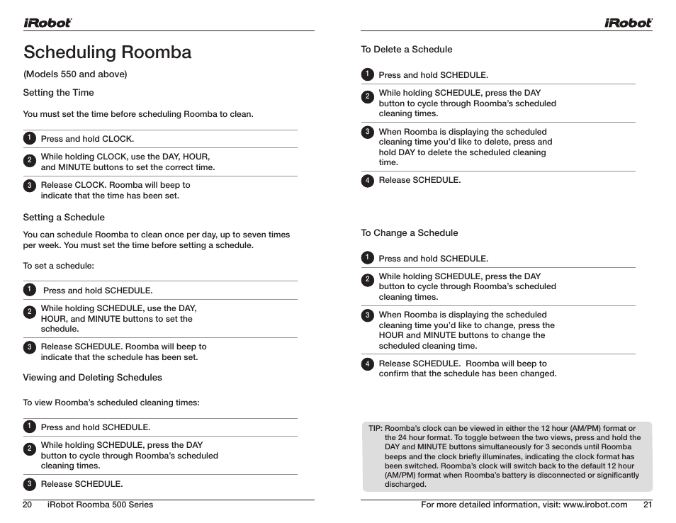 Scheduling roomba | iRobot ROOMBA 500 User Manual | Page 11 / 19