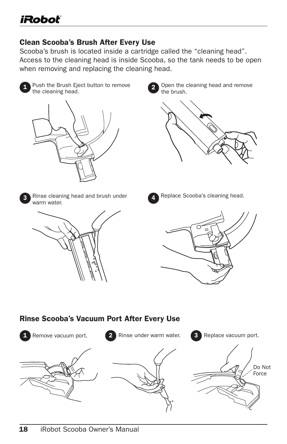 Clean scooba’s brush after every use, Rinse scooba’s vacuum port after every use | iRobot Cleaning System User Manual | Page 18 / 30