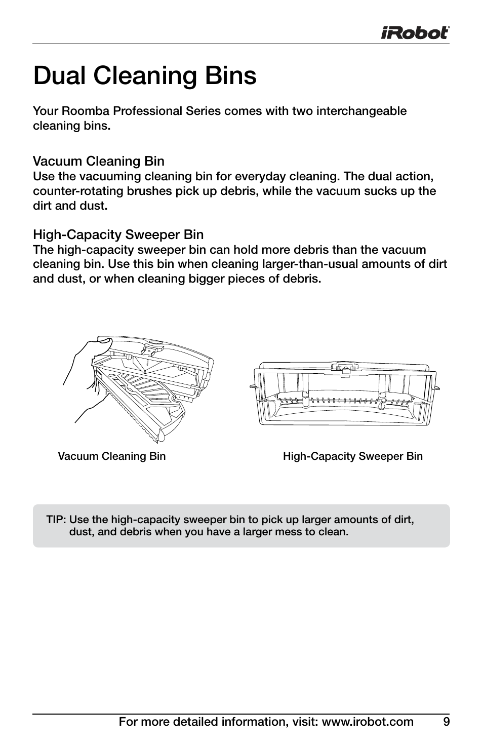 Dual cleaning bins | iRobot Roomba Professional Series User Manual | Page 9 / 27