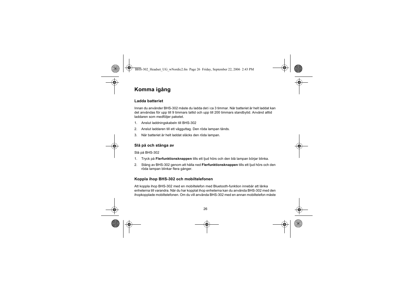 Komma igång | Iqua BHS-302 User Manual | Page 26 / 148