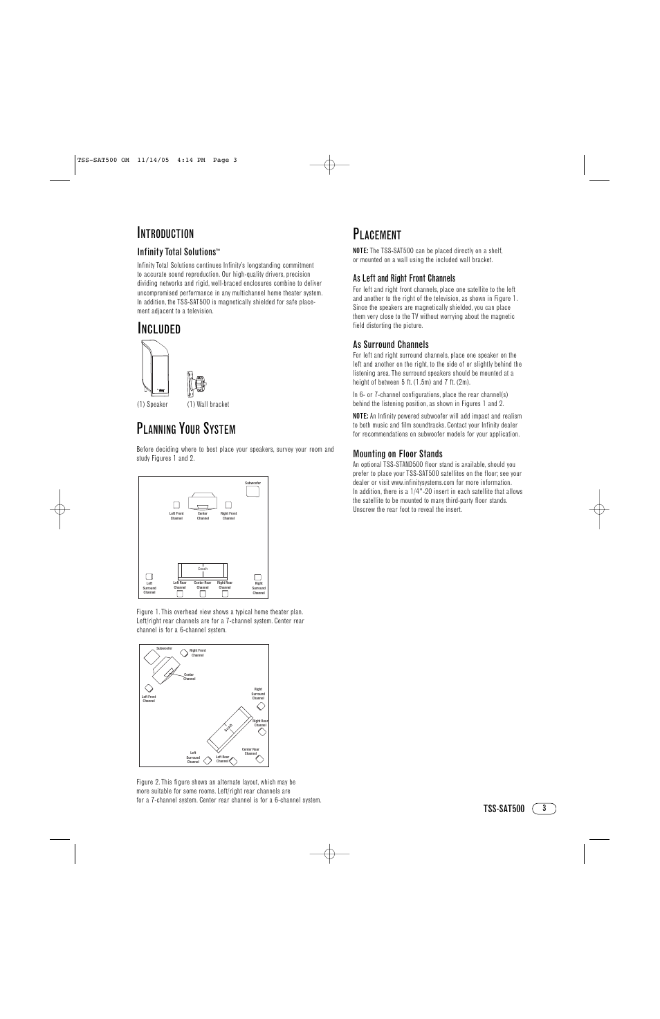 Ncluded, Ntroduction, Lanning | Ystem, Lacement, Tss-sat500 infinity total solutions, As left and right front channels, As surround channels, Mounting on floor stands | Infinity TSS-SAT500 User Manual | Page 3 / 8