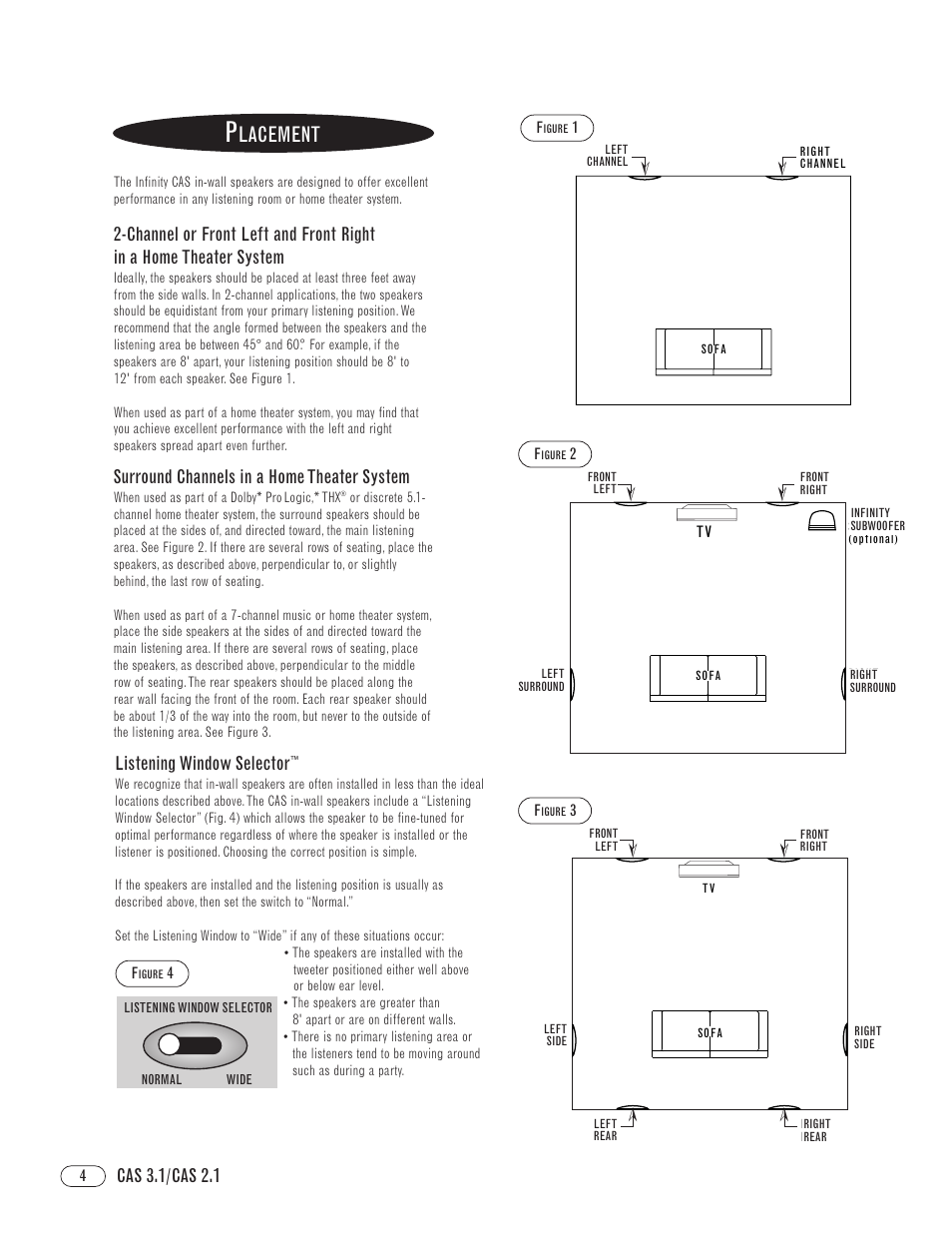 Lacement, Surround channels in a home theater system, Cas 3.1/cas 2.1 | Listening window selector | Infinity CAS 2.1 User Manual | Page 4 / 12