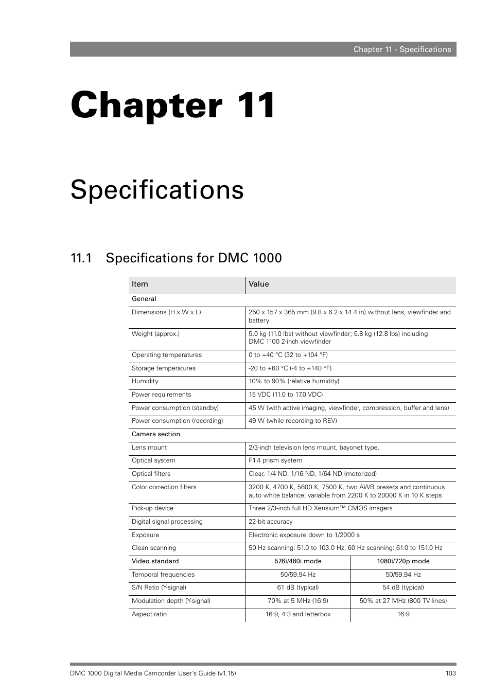 Specifications, 1 specifications for dmc 1000, Chapter 11 – specifications | Specifications for dmc 1000, Chapter 11 | Infinity DMC 1000 User Manual | Page 103 / 150