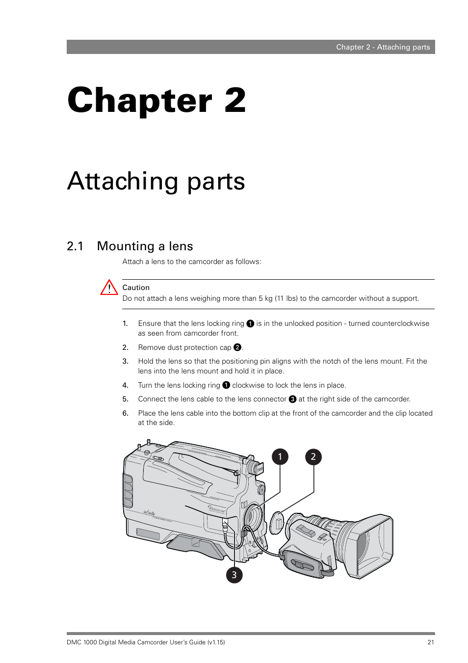 Attaching parts, 1 mounting a lens, Chapter 2 – attaching parts | Mounting a lens, Chapter 2 | Infinity DMC 1000 User Manual | Page 21 / 150
