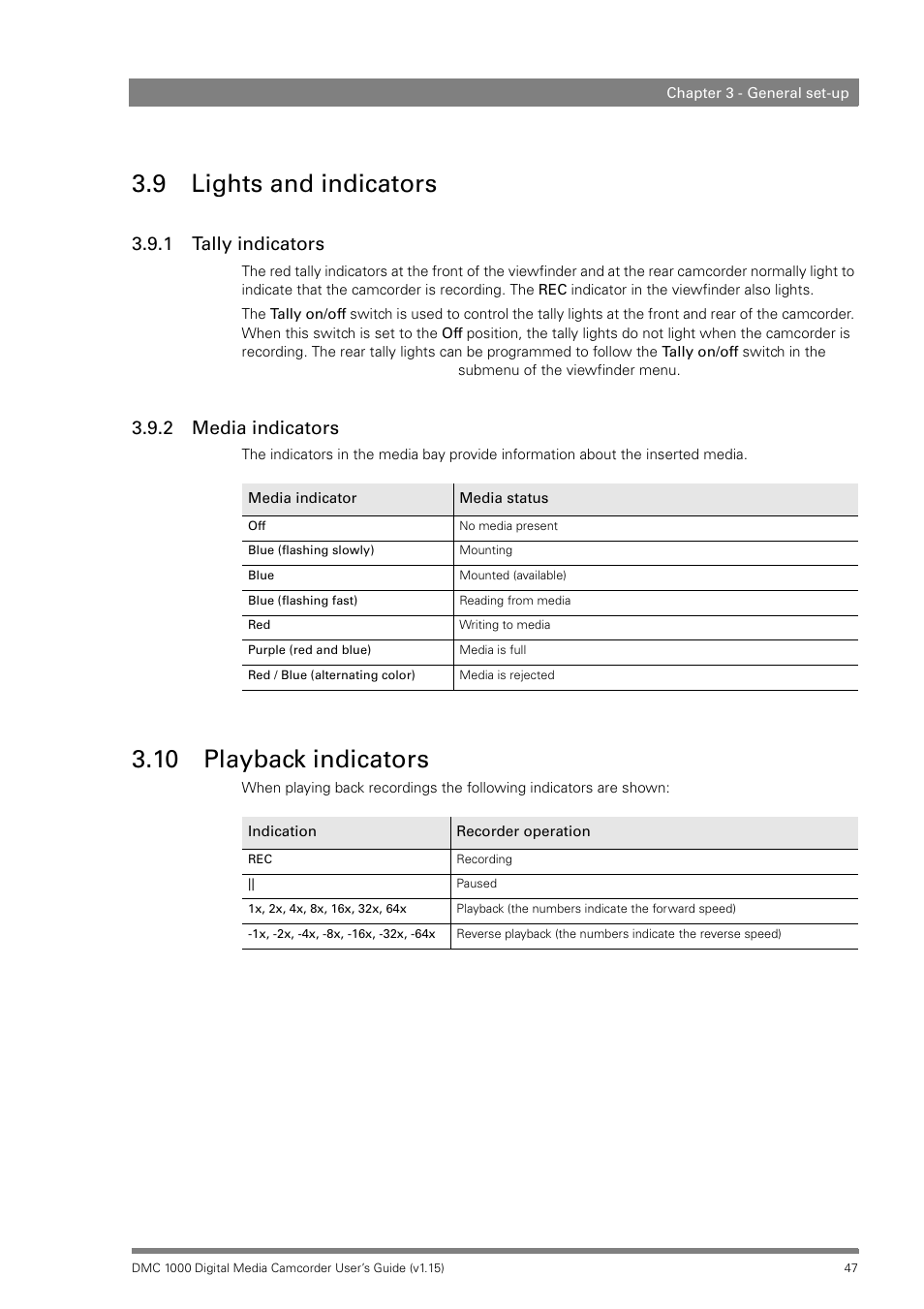 9 lights and indicators, 1 tally indicators, 2 media indicators | 10 playback indicators, Lights and indicators 3.9.1, Tally indicators, Media indicators, Playback indicators | Infinity DMC 1000 User Manual | Page 47 / 150