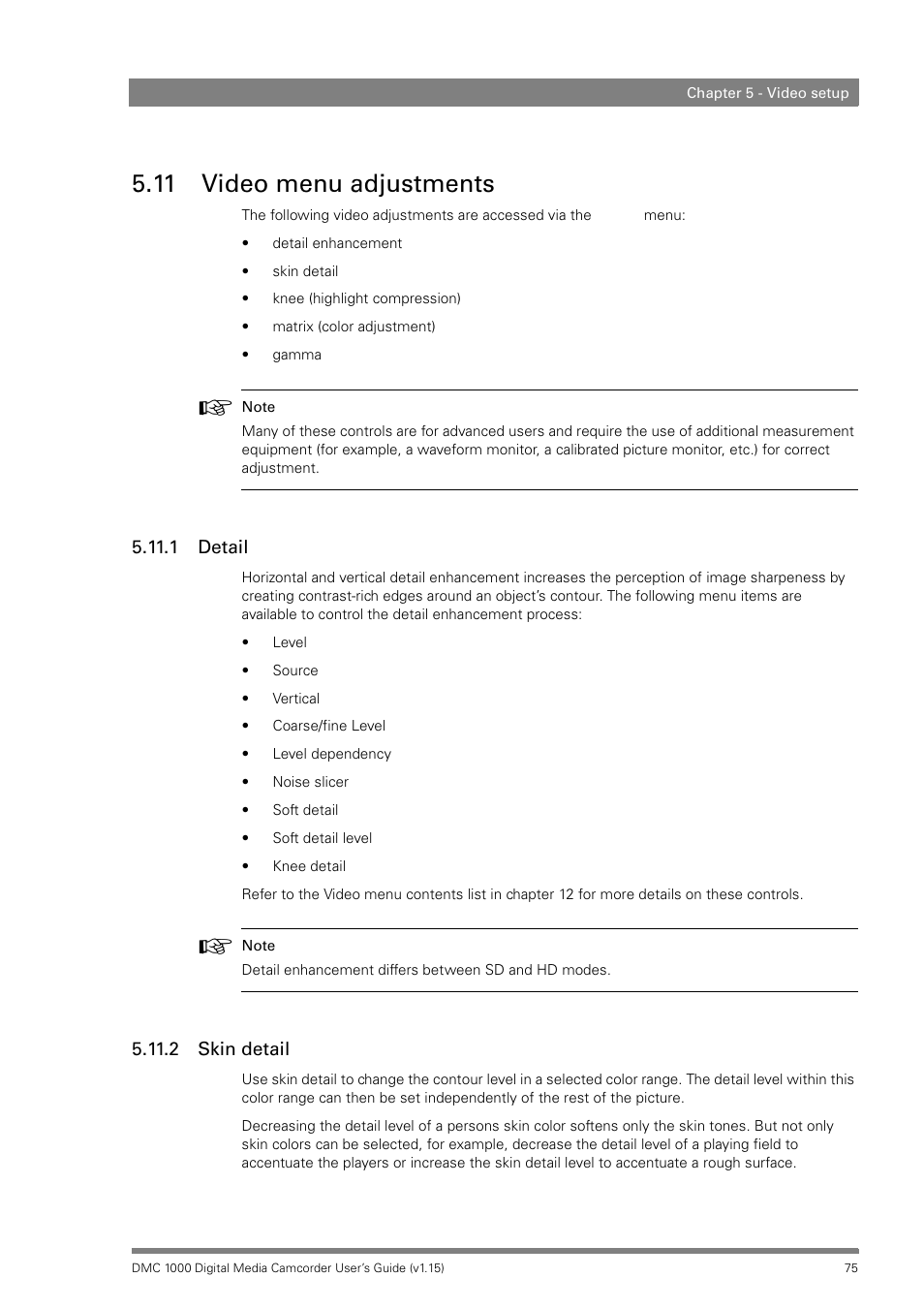 11 video menu adjustments, 1 detail, 2 skin detail | Infinity DMC 1000 User Manual | Page 75 / 150