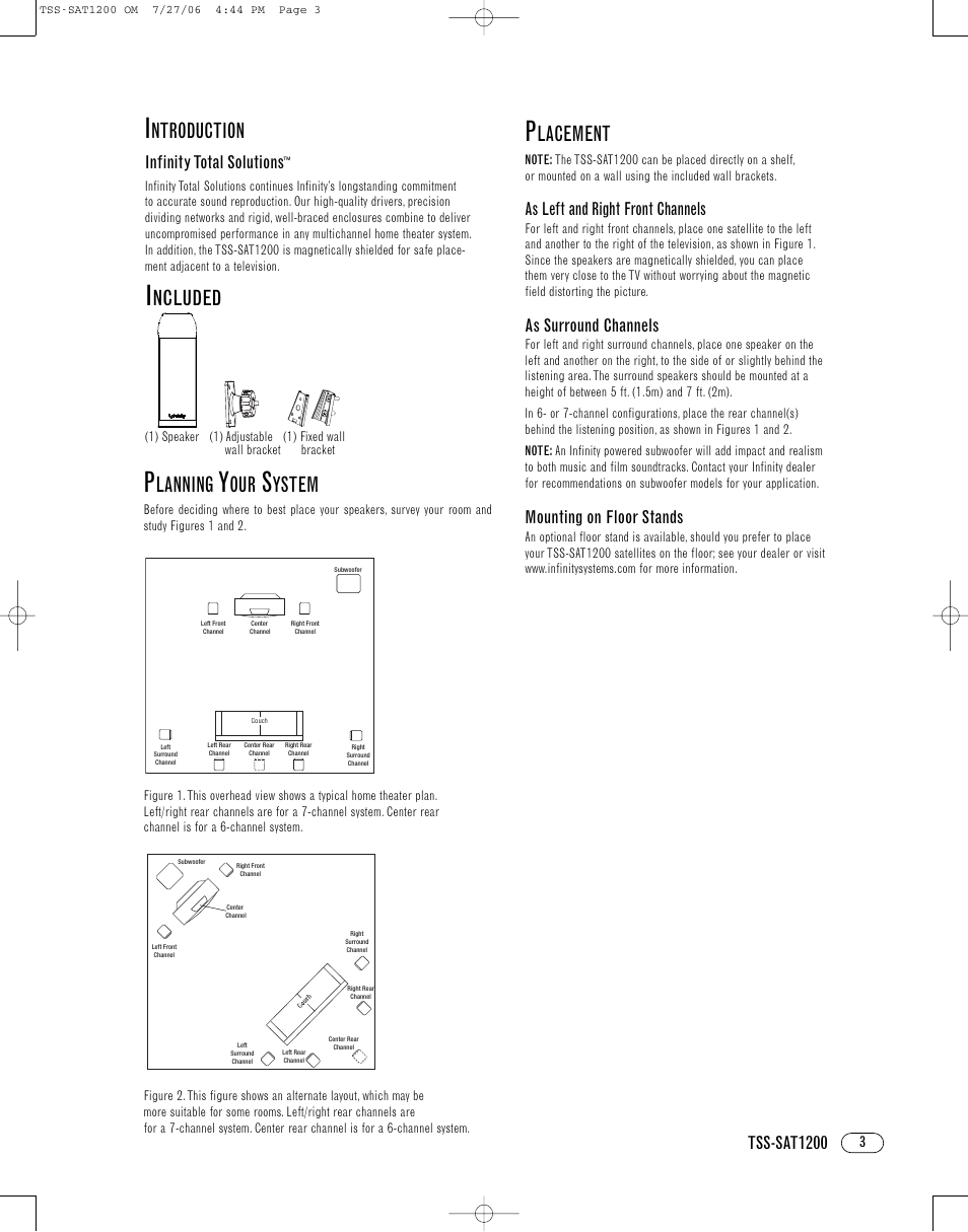 Ncluded, Ntroduction, Lanning | Ystem, Lacement, Tss-sat1200 infinity total solutions, As left and right front channels, As surround channels, Mounting on floor stands | Infinity TSS-SAT1200 User Manual | Page 3 / 8