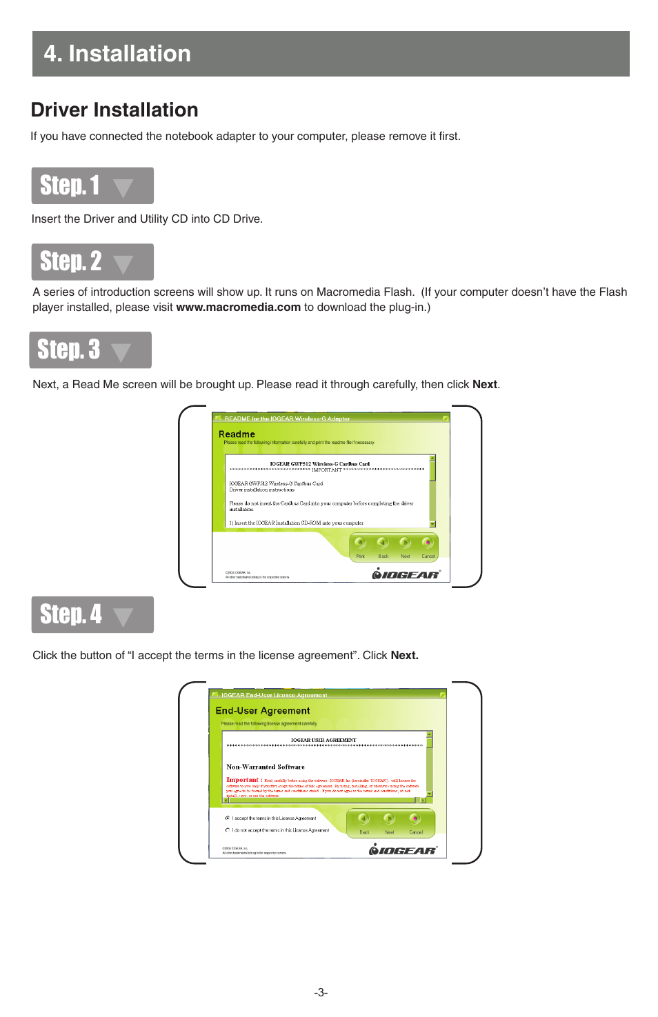 Step. 1 step. 2 step. 3 step. 4, Installation, Driver installation | IOGear Wireless GWP512 User Manual | Page 4 / 16