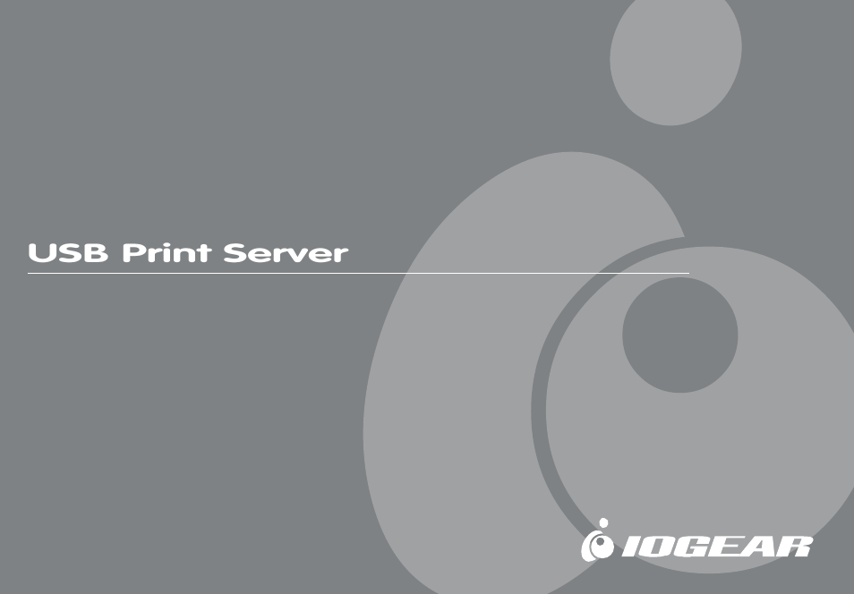 IOGear USB Print Server GPSU01 User Manual | 44 pages