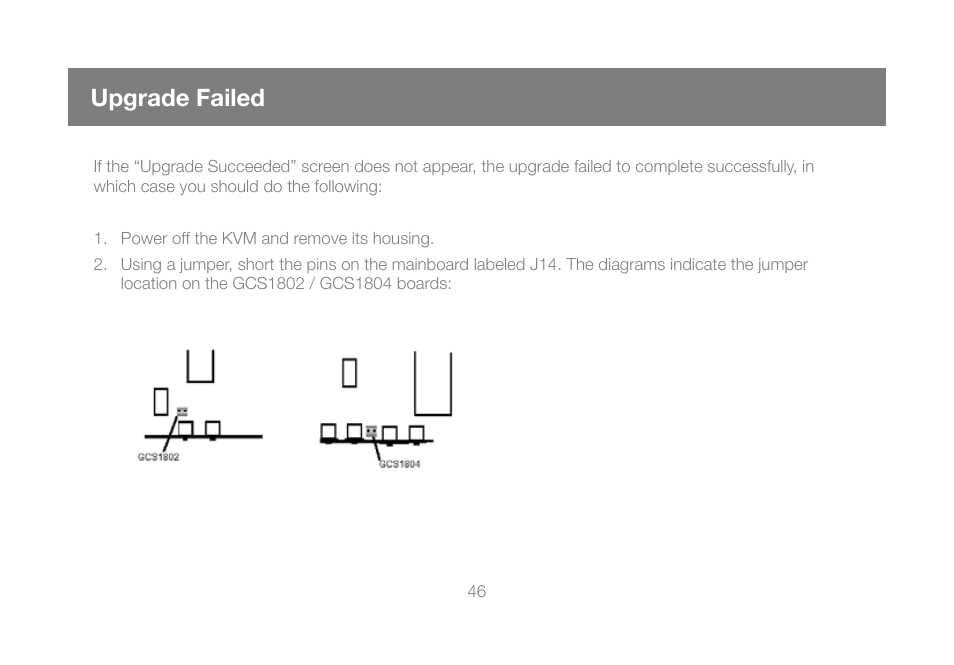 Upgrade failed | IOGear GCS1802 User Manual | Page 46 / 56