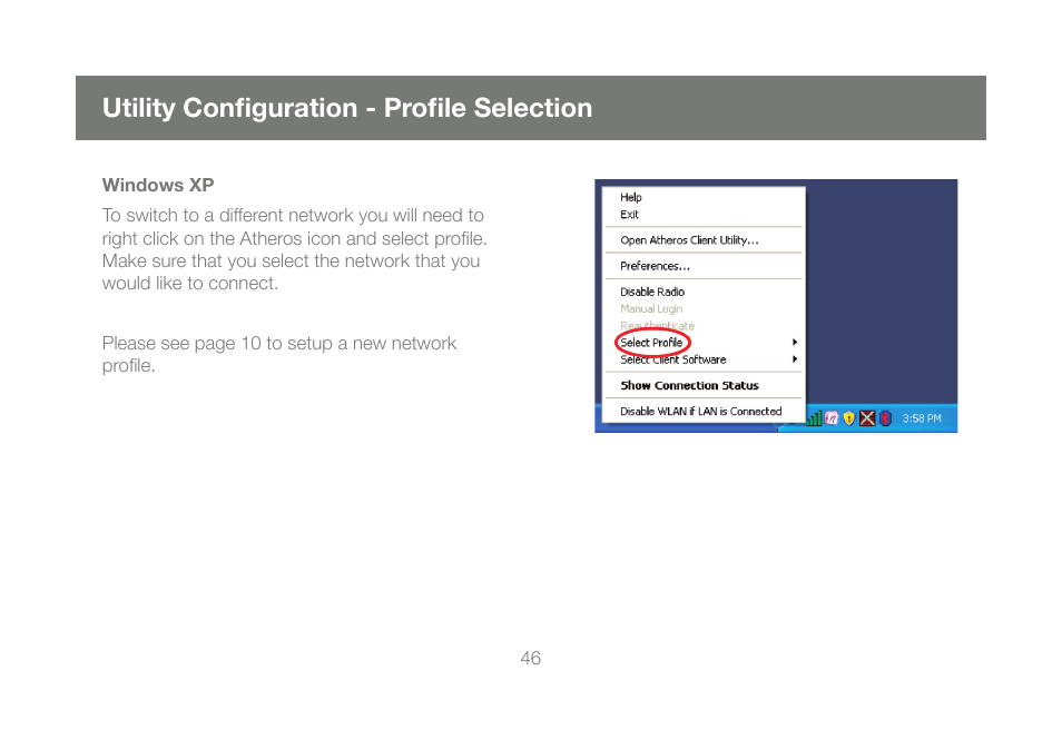 Utility confi guration - profi le selection | IOGear Wireless-N GWU623 User Manual | Page 46 / 76