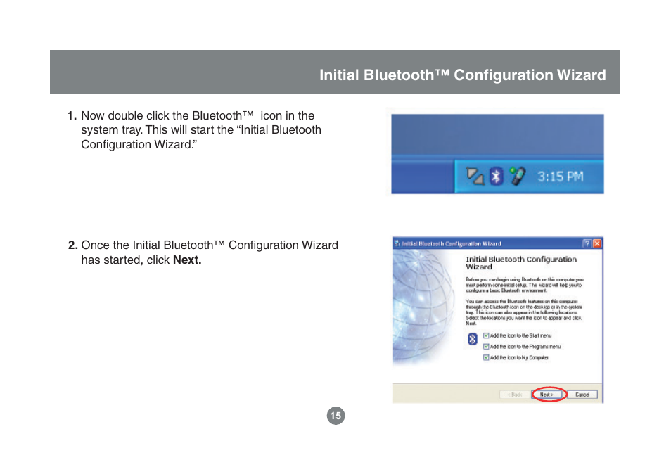 Initial bluetooth™ confi guration wizard | IOGear Enhanced Data Rate Bluetooth USB Adapter GBU221P User Manual | Page 15 / 60