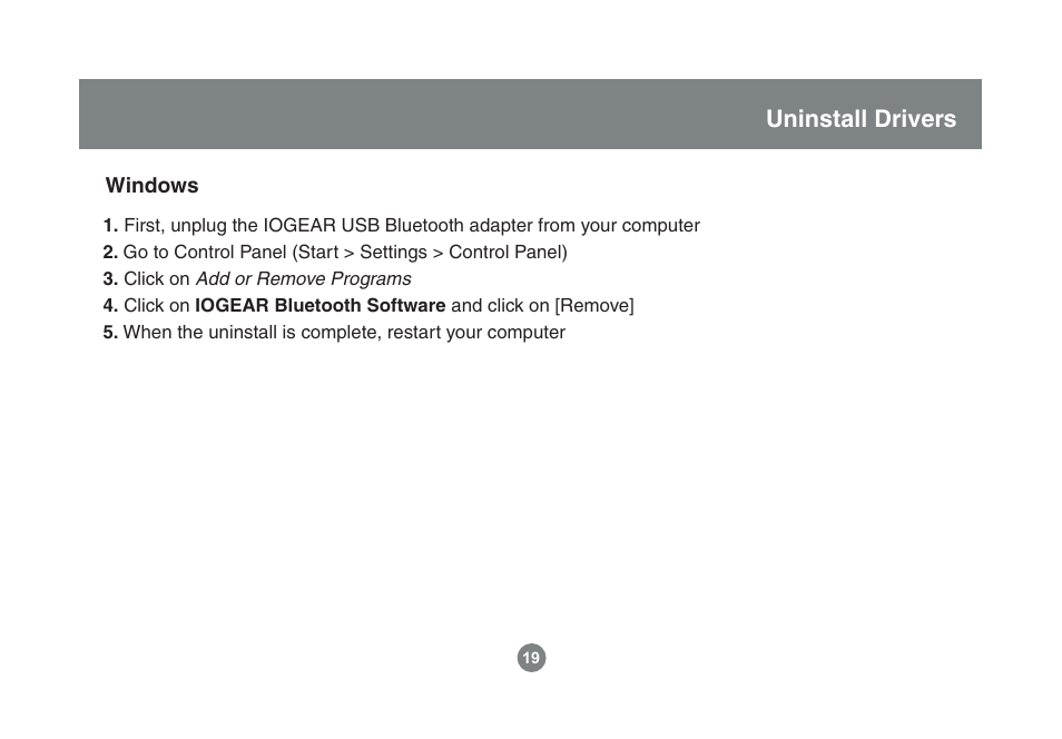 Uninstall drivers | IOGear Enhanced Data Rate Bluetooth USB Adapter GBU221P User Manual | Page 19 / 60