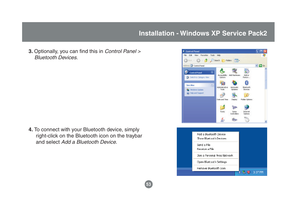 Installation - windows xp service pack2 | IOGear Enhanced Data Rate Bluetooth USB Adapter GBU221P User Manual | Page 53 / 60