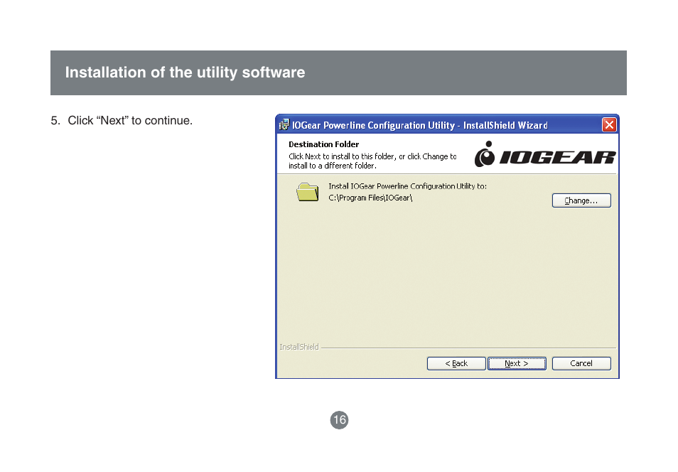 Installation of the utility software | IOGear HomePlug to Ethernet Bridge GHPB42 User Manual | Page 15 / 75