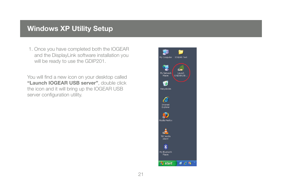 Windows xp utility setup | IOGear DVI Net ShareStation GDIP201 User Manual | Page 21 / 74