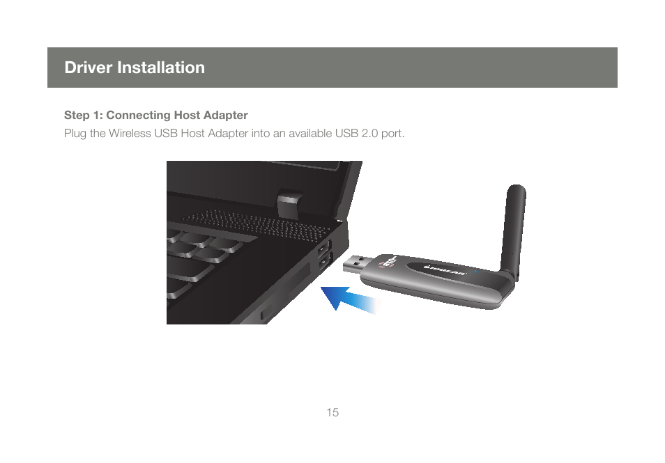 Driver installation | IOGear Wireless USB Hub and Adapter Kit GUWH204KIT User Manual | Page 15 / 40