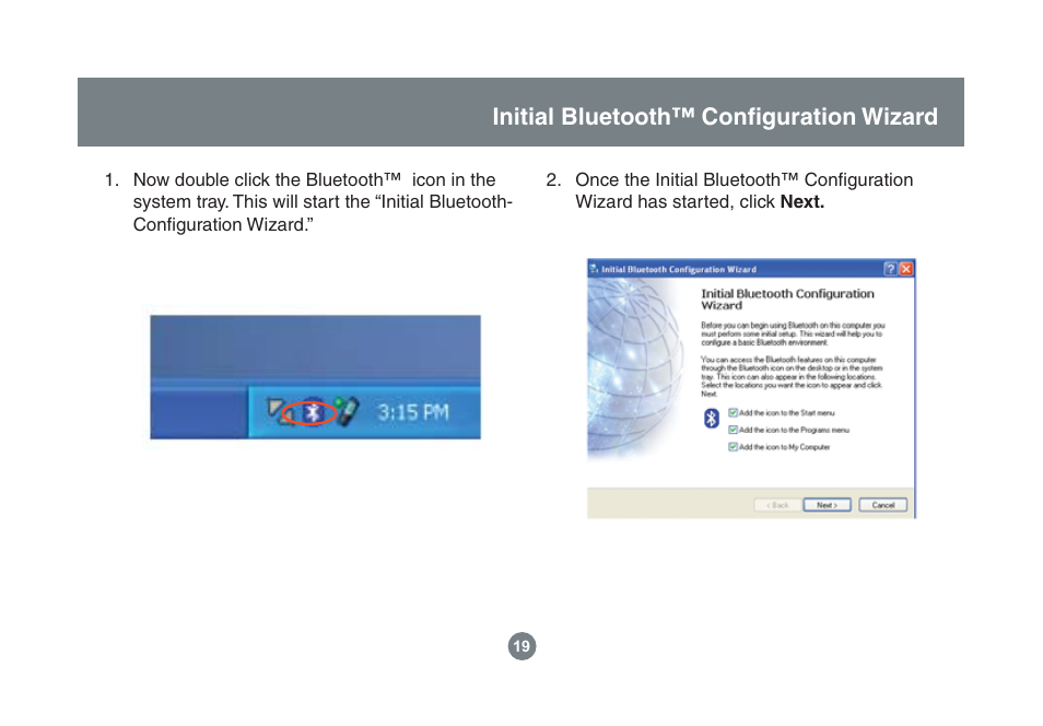 Initial bluetooth™ confi guration wizard | IOGear GBU221/321 User Manual | Page 19 / 60