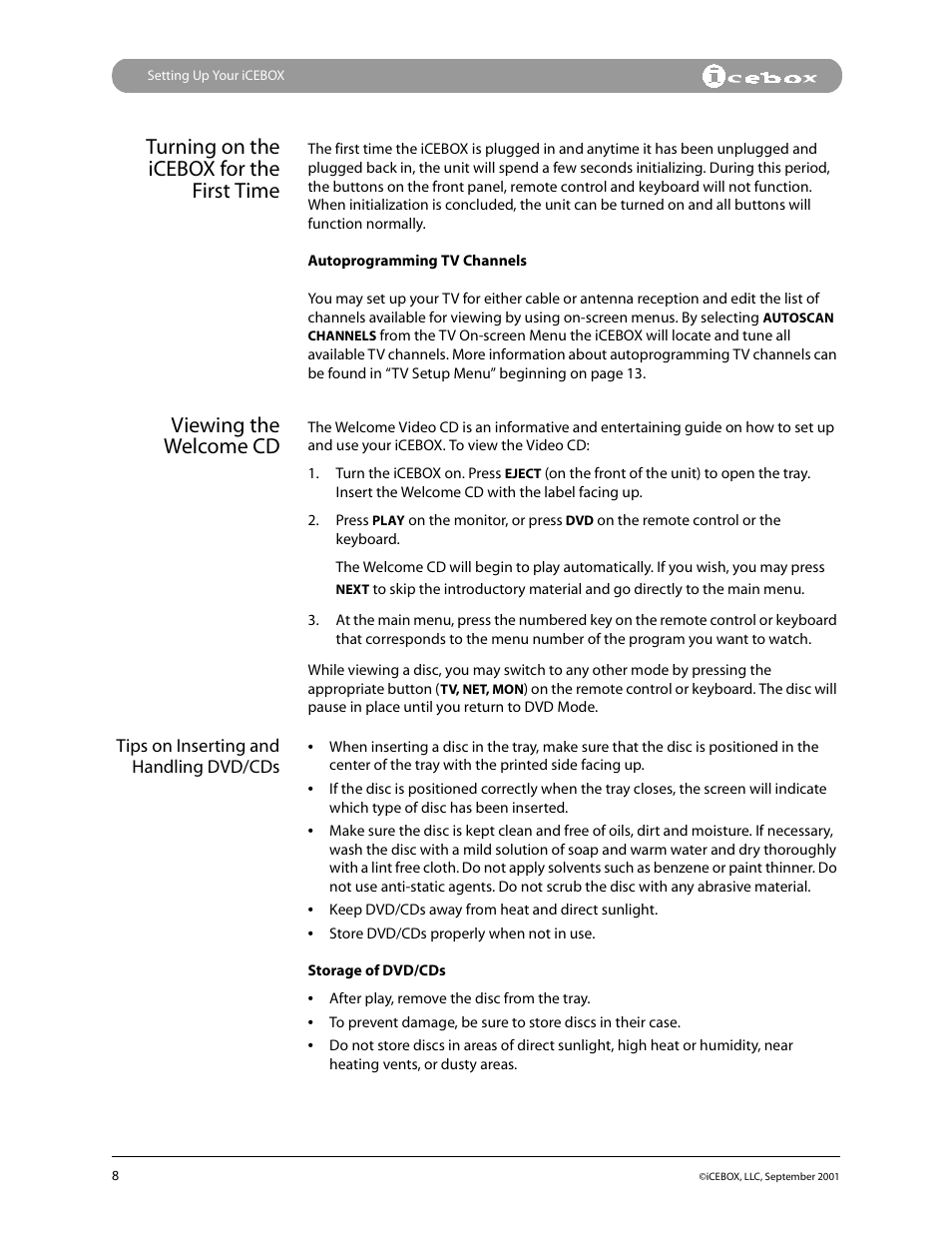 Turning on the icebox for the first time, Viewing the welcome cd | iCEBOX pmn User Manual | Page 17 / 49