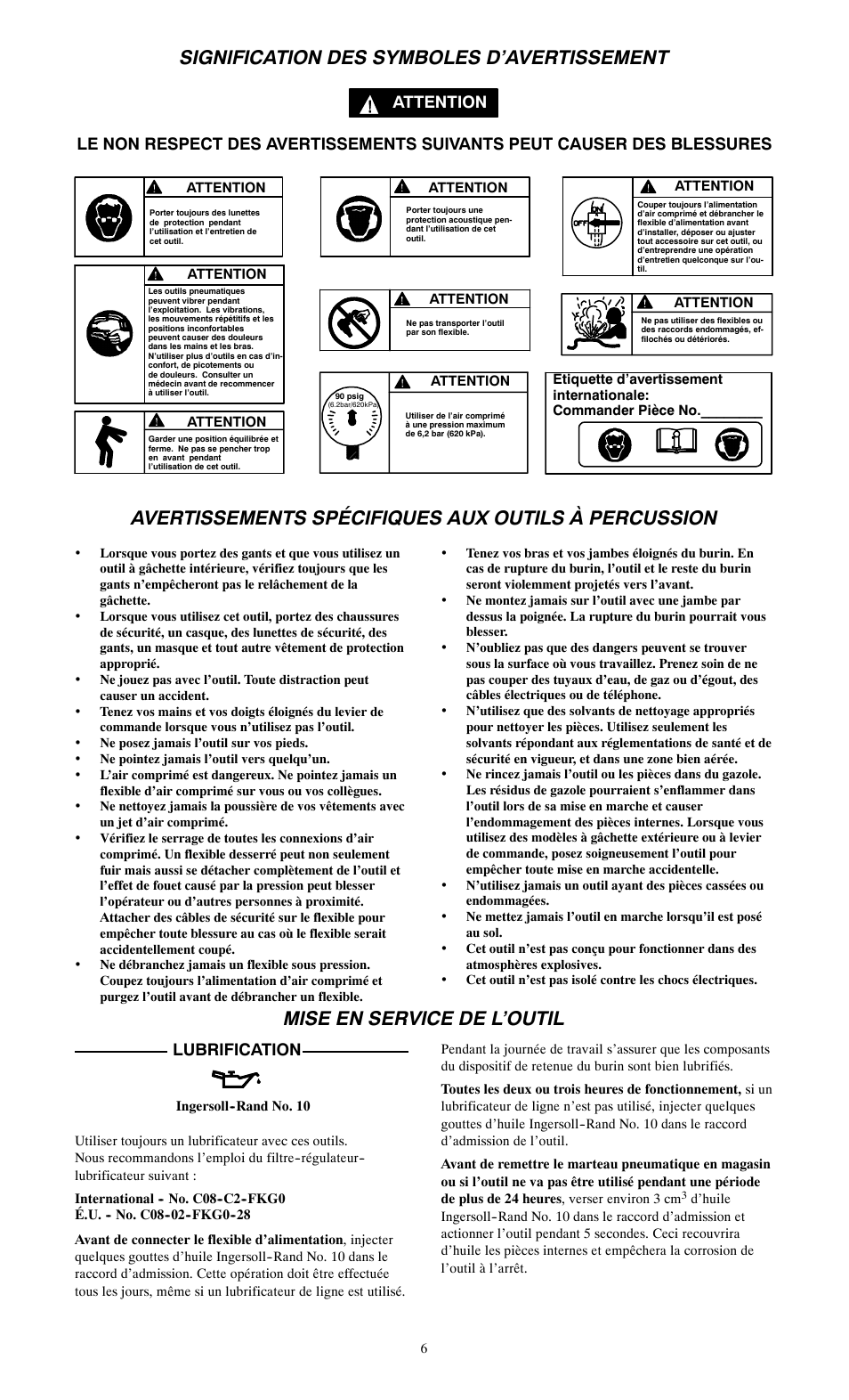 Signification des symboles d’avertissement, Avertissements spécifiques aux outils à percussion, Mise en service de l’outil | Lubrification | Ingersoll-Rand 115--EU User Manual | Page 6 / 27