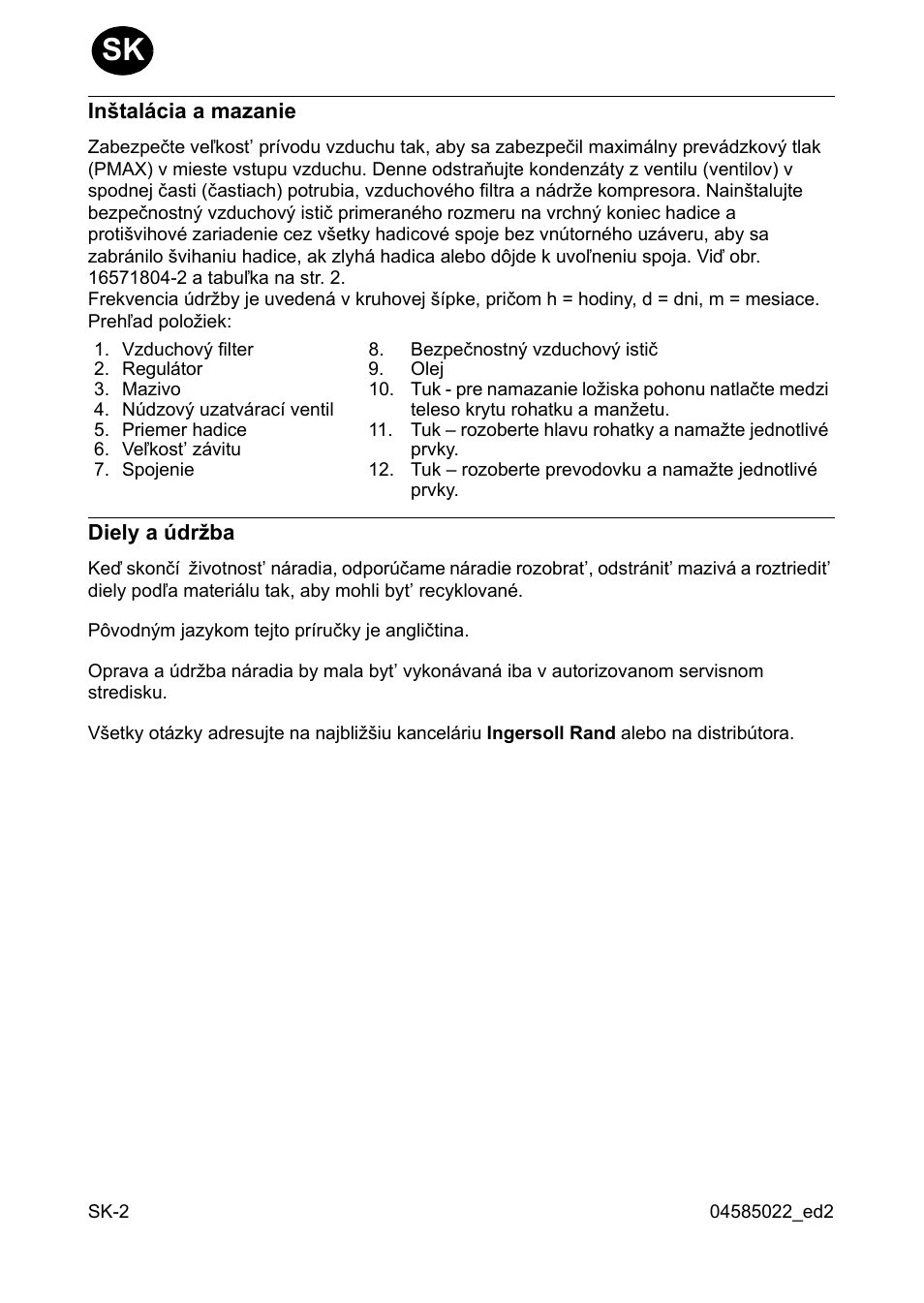 Inðtalácia a mazanie, Diely a údr˛ba | Ingersoll-Rand 1103 User Manual | Page 30 / 52