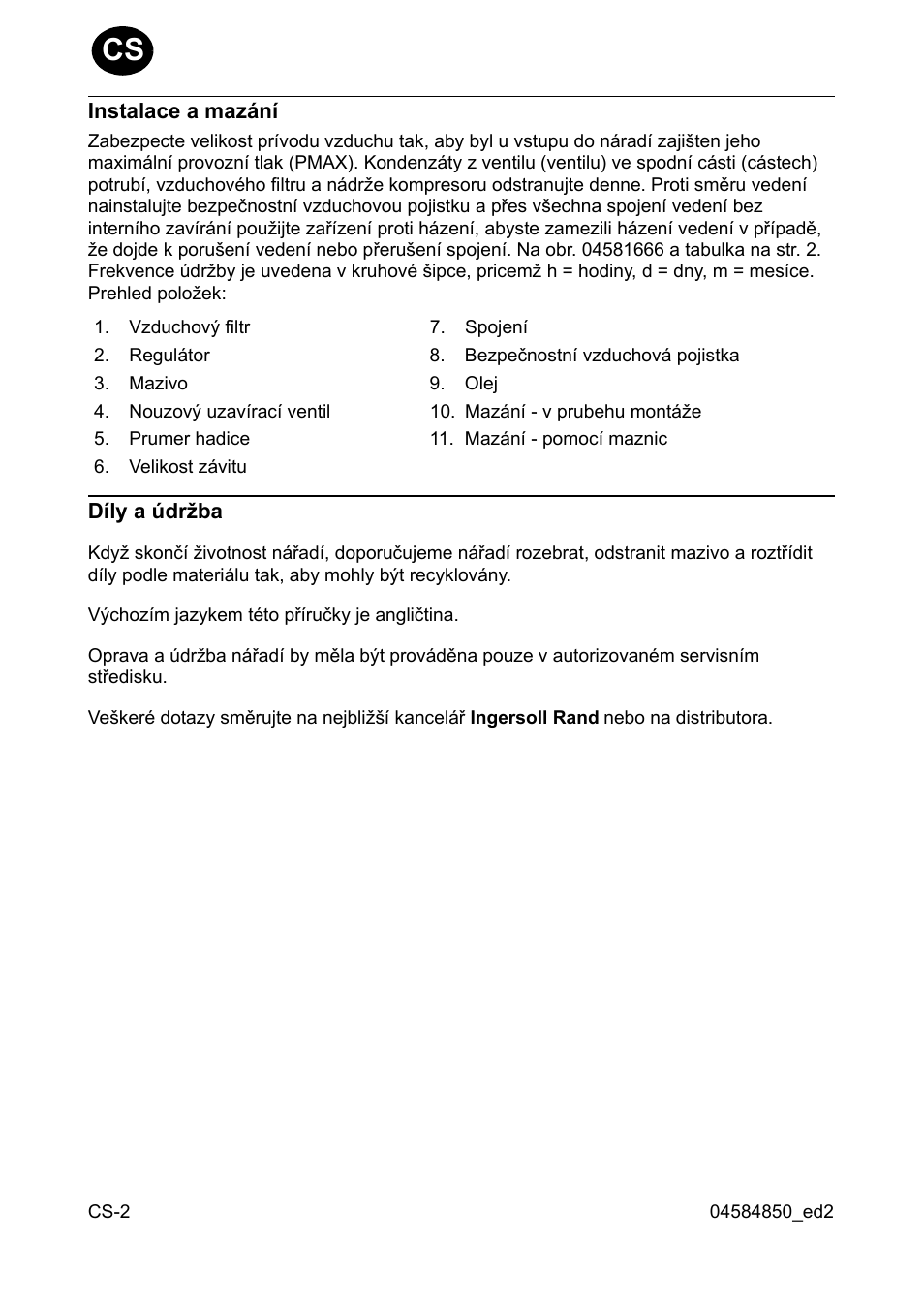 Instalace a mazání, Díly a údr˛ba | Ingersoll-Rand 295 User Manual | Page 32 / 52