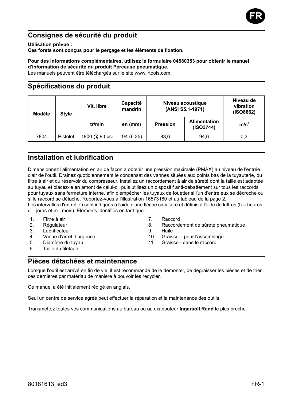 Consignes de sécurité du produit, Spécifications du produit, Installation et lubrification | Pièces détachées et maintenance | Ingersoll-Rand 7804 User Manual | Page 5 / 28