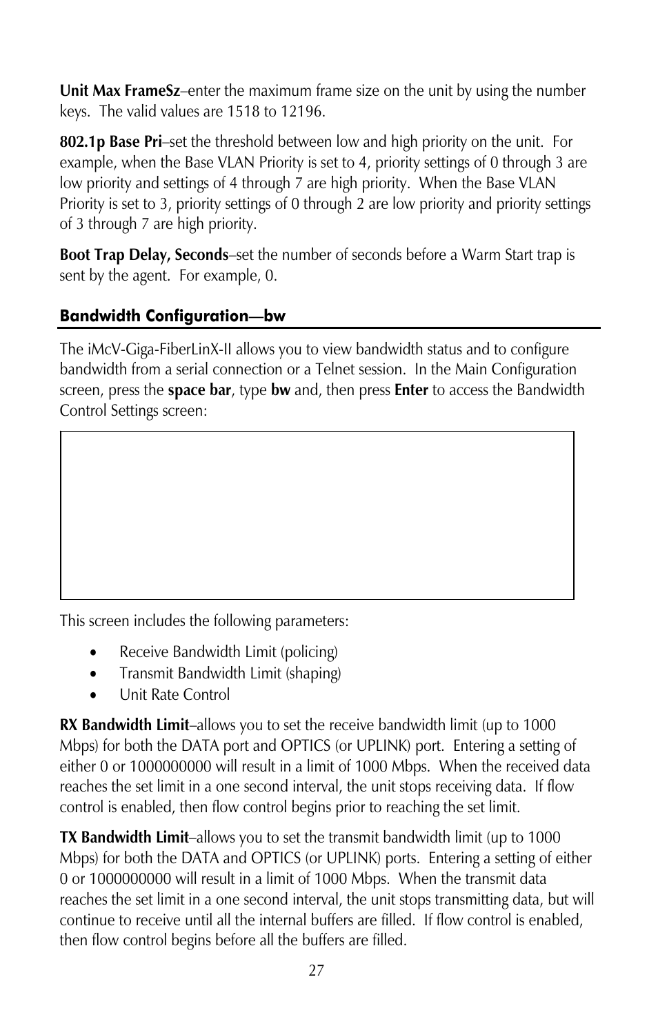 Bandwidth configuration—bw | IMC Networks iMcV-Giga-FiberLinX-II User Manual | Page 31 / 60