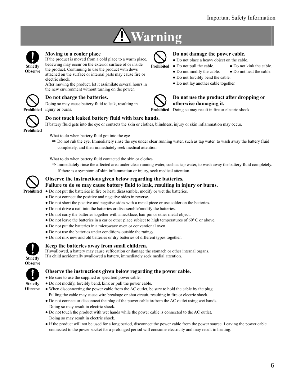 Warning, Important safety information, Moving to a cooler place | Do not damage the power cable, Do not charge the batteries, Do not touch leaked battery fluid with bare hands, Keep the batteries away from small children | I-O Display Systems SRDVD-100U User Manual | Page 7 / 84