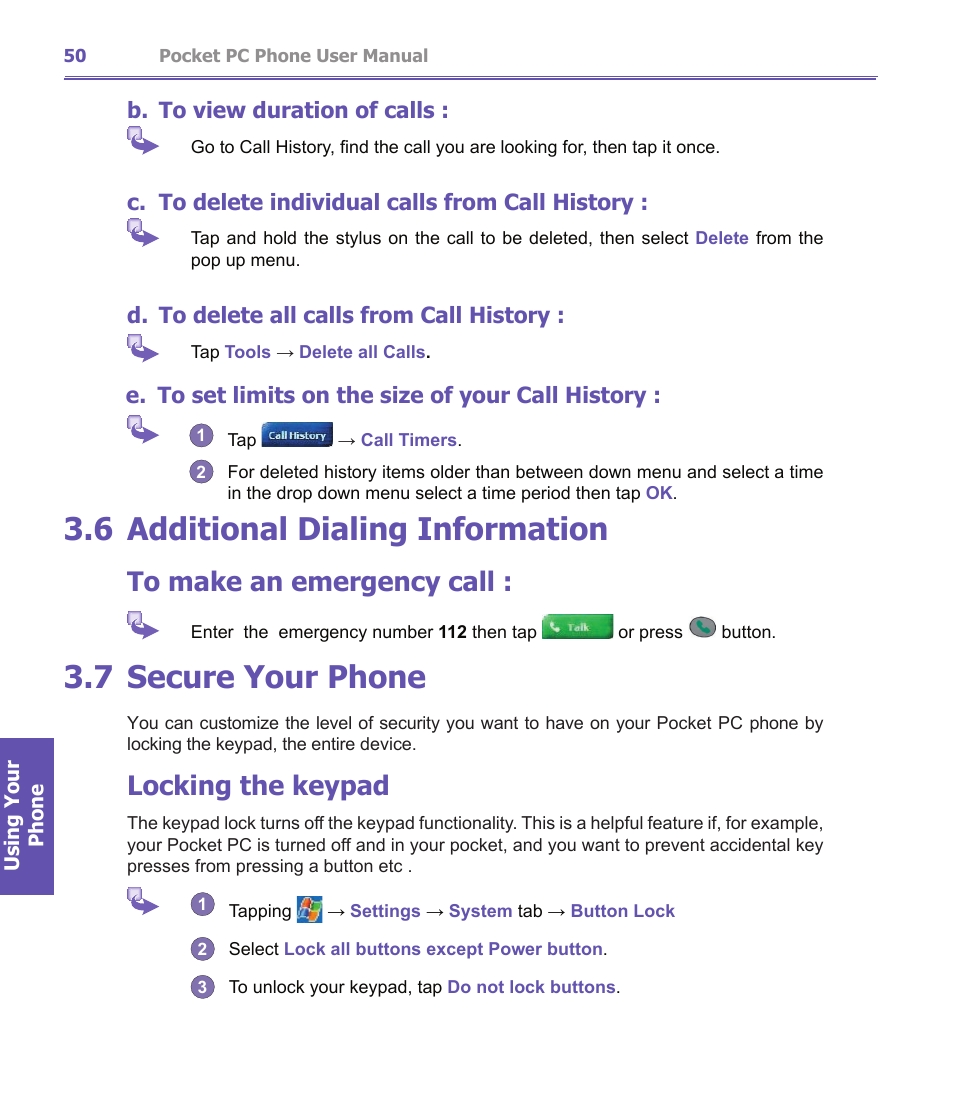 6 additional dialing information, 7 secure your phone, Locking the keypad | E. to set limits on the size of your call history, B. to view duration of calls, C. to delete individual calls from call history, D. to delete all calls from call history | i-mate PDA2K EVDO User Manual | Page 50 / 176