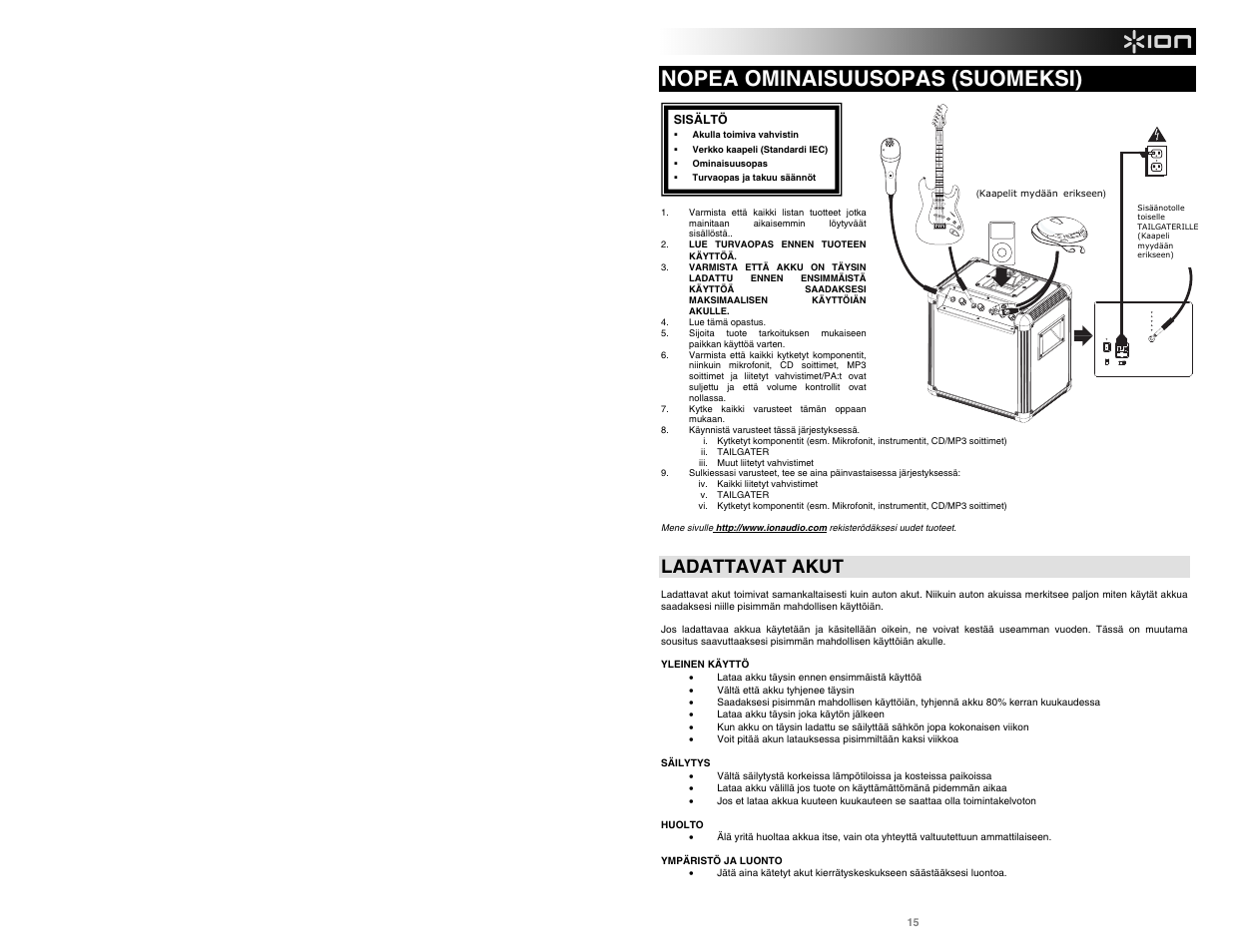 Nopea ominaisuusopas (suomeksi), Ladattavat akut | ION Tailgater User Manual | Page 17 / 20