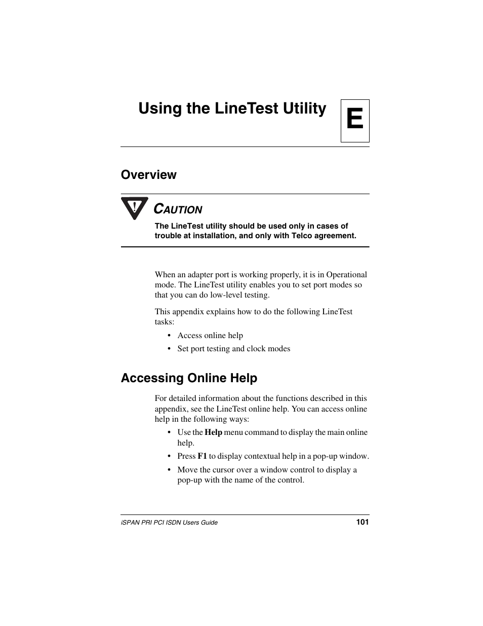 Using the linetest utility, Overview, Accessing online help | Eusing the linetest utility | Interphase Tech iSPAN 5535 PRI User Manual | Page 121 / 168