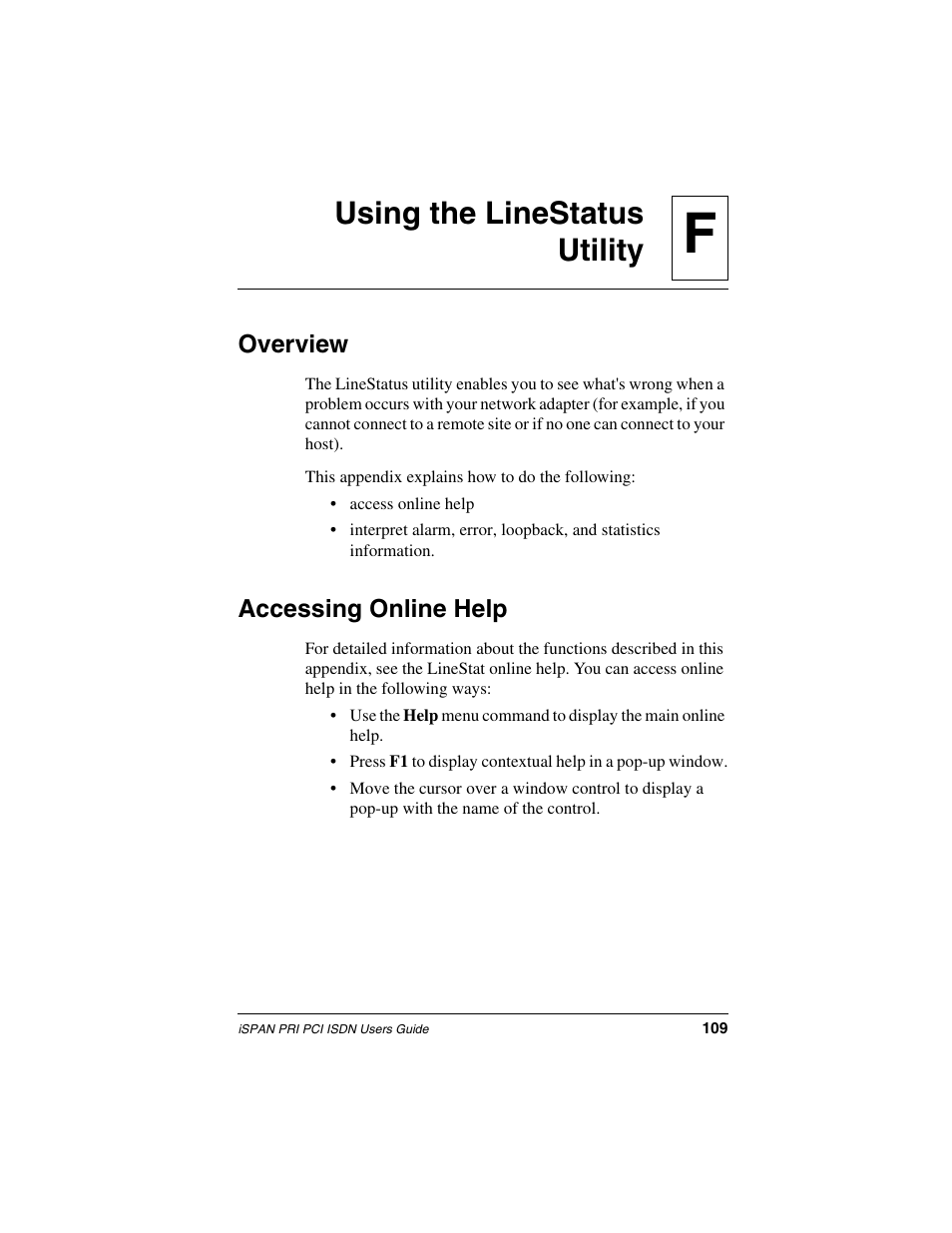 Using the linestatus utility, Overview, Accessing online help | Fusing the linestatus utility | Interphase Tech iSPAN 5535 PRI User Manual | Page 129 / 168