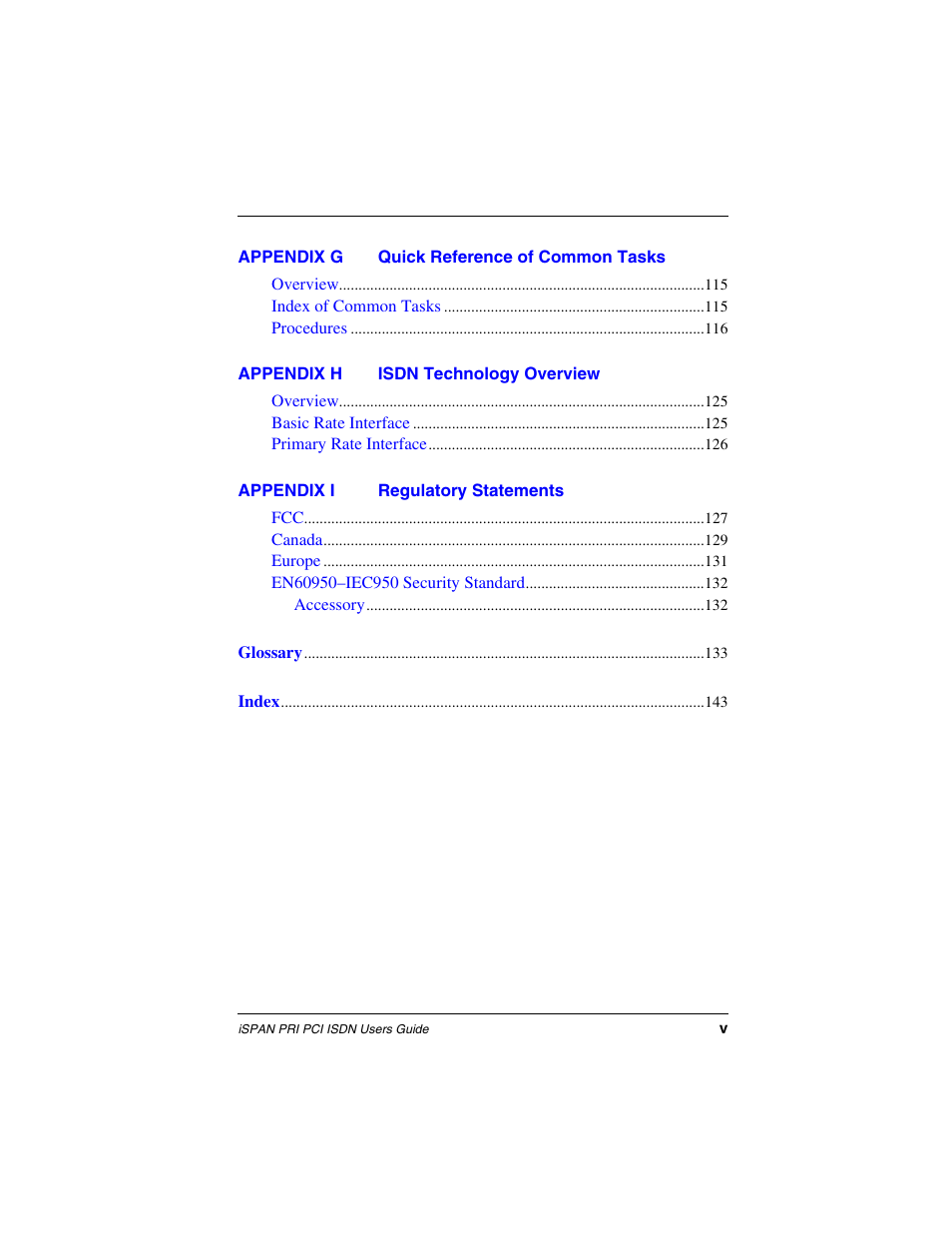 Appendix g quick reference of common tasks, Appendix h isdn technology overview, Appendix i regulatory statements | Interphase Tech iSPAN 5535 PRI User Manual | Page 15 / 168