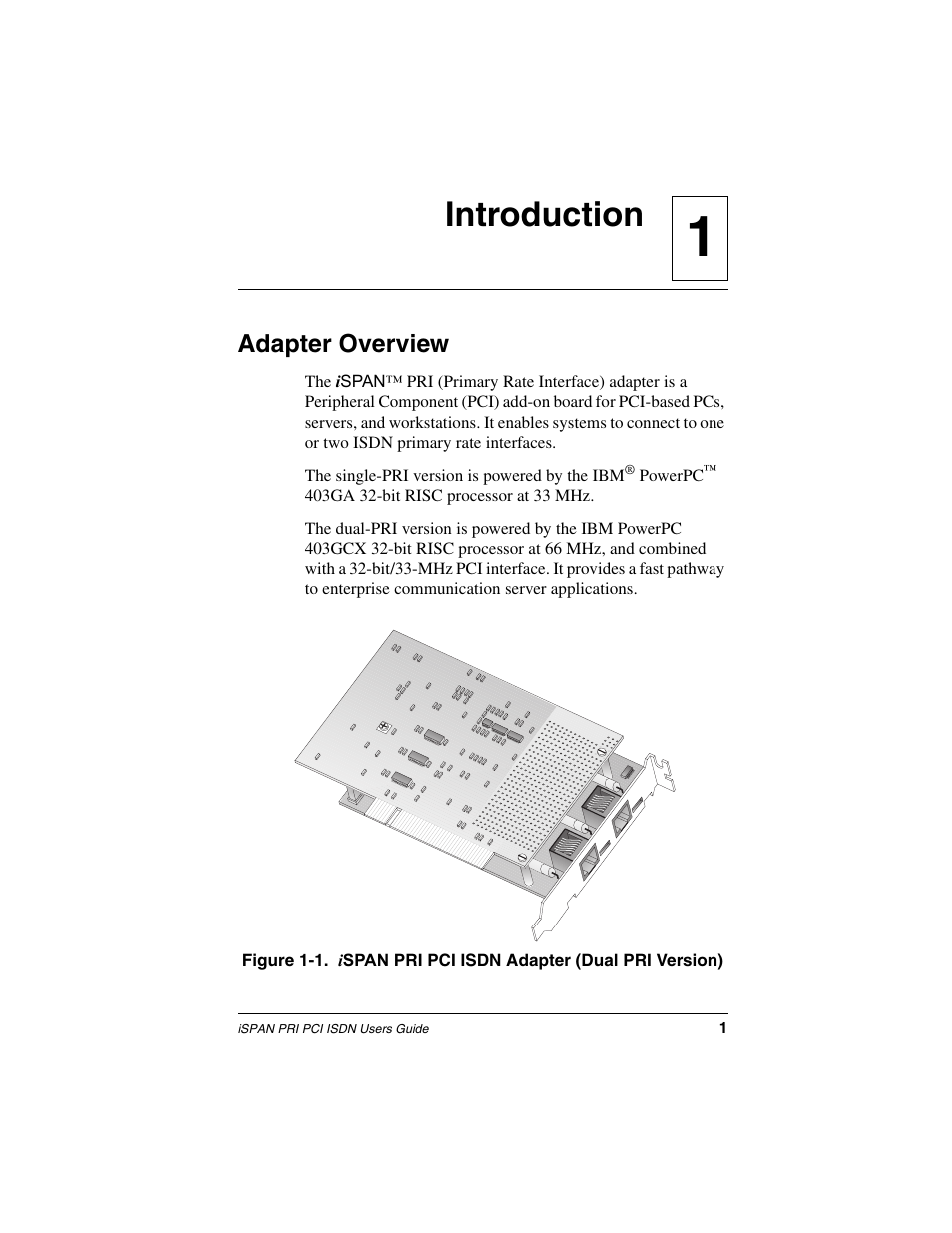 Introduction, Adapter overview, 1introduction | Interphase Tech iSPAN 5535 PRI User Manual | Page 21 / 168