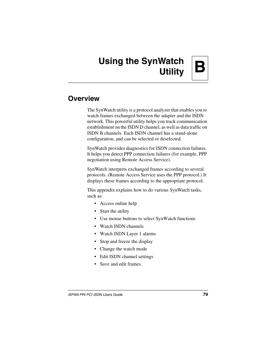 Using the synwatch utility, Overview, Busing the synwatch utility | Interphase Tech iSPAN 5535 PRI User Manual | Page 99 / 168