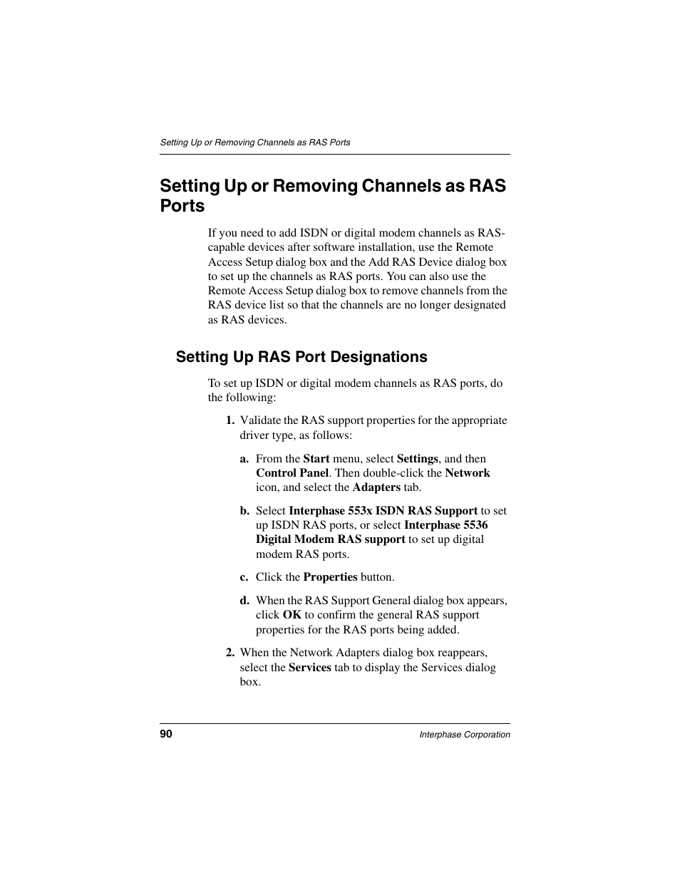 Setting up or removing channels as ras ports, Setting up ras port designations, Setting up or | Interphase Tech RAS Communications Controller 5536 User Manual | Page 110 / 244