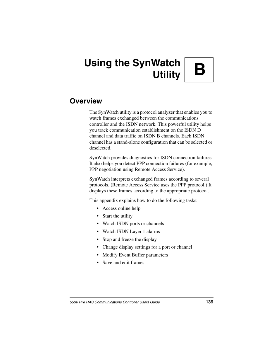 Using the synwatch utility, Overview, Appendix b | Using the synwatch utility on, Busing the synwatch utility | Interphase Tech RAS Communications Controller 5536 User Manual | Page 159 / 244