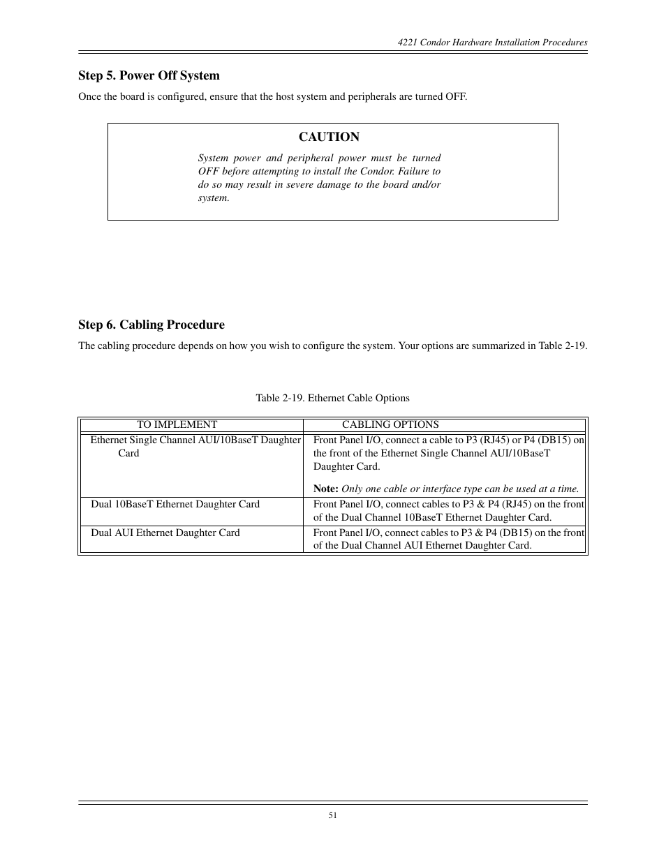 Step 5. power off system step 6. cabling procedure | Interphase Tech CONDOR 4221 User Manual | Page 63 / 124
