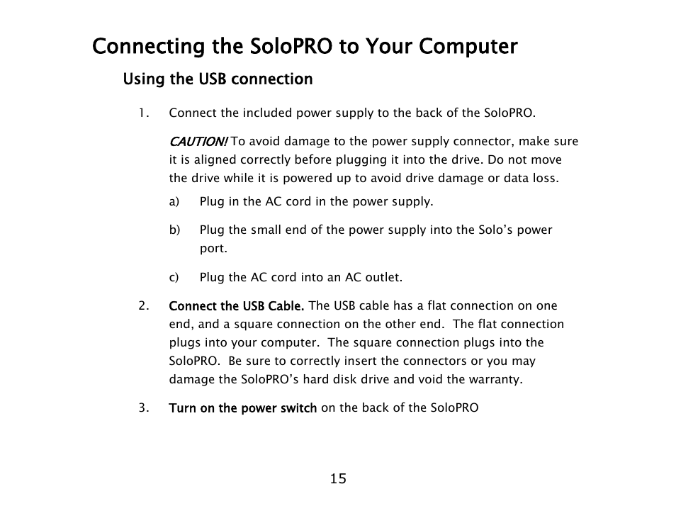 Connecting the solopro to your computer, Using the usb connection | ioSafe SoloPRO eSATA/USB 2.0 User Manual | Page 15 / 27