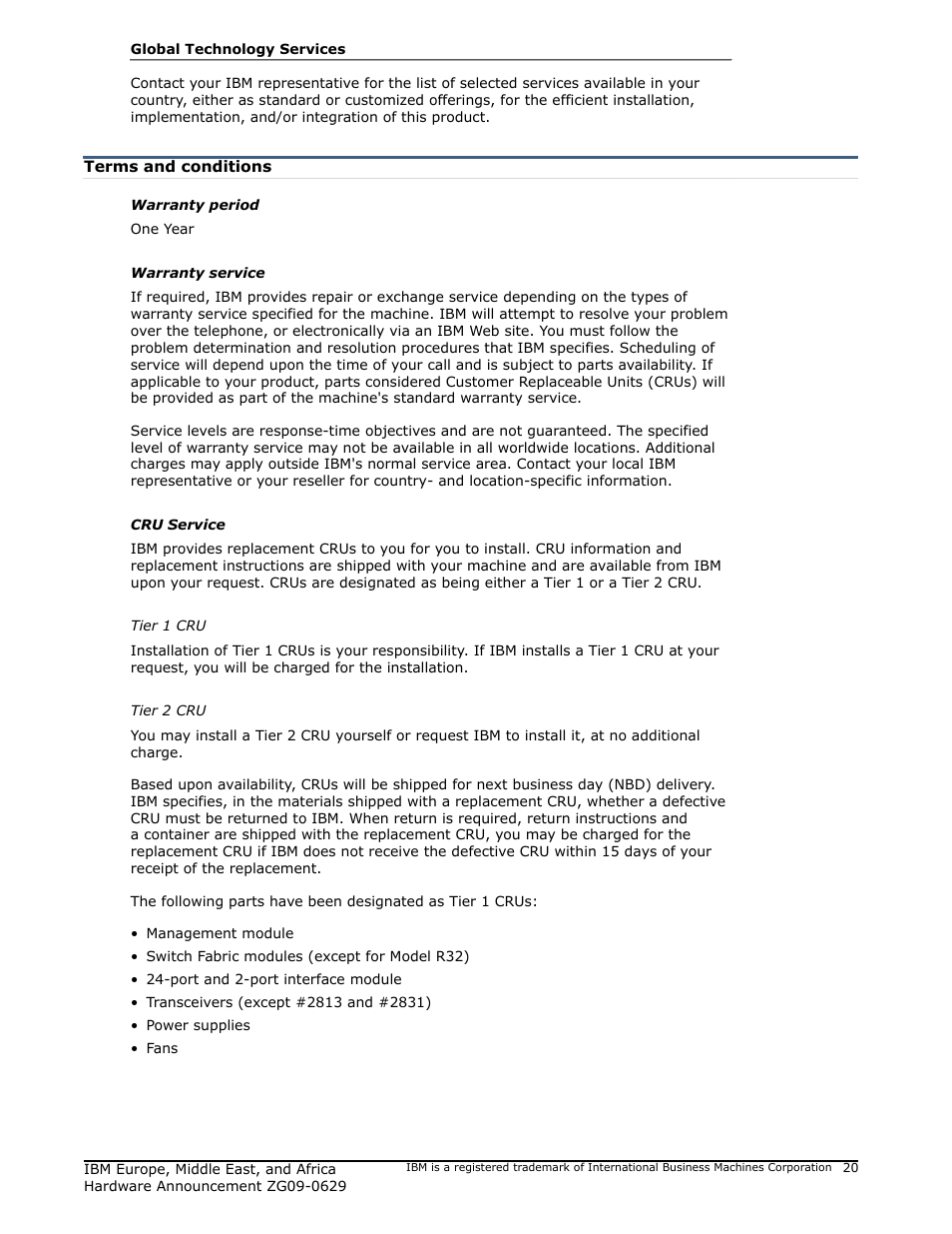 Terms and conditions | IBM ZG09-0629 User Manual | Page 20 / 24