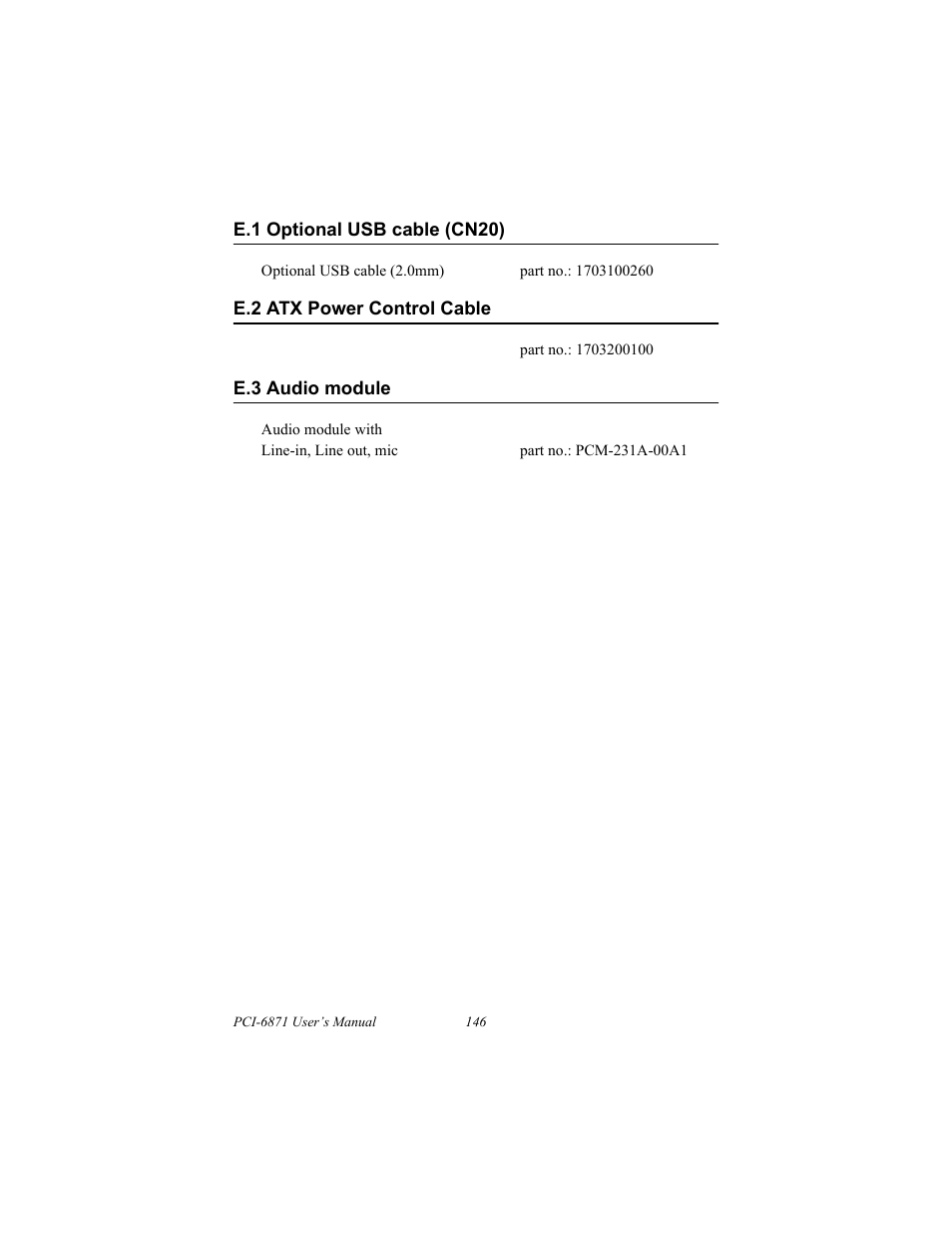 E.1 optional usb cable (cn20), E.2 atx power control cable, E.3 audio module | System assignments, Ports | IBM CFC2 User Manual | Page 154 / 154