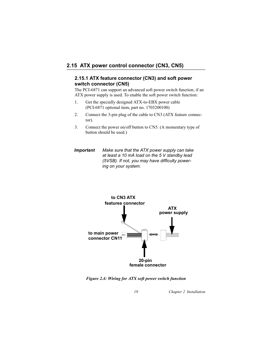 15 atx power control connector (cn3, cn5), Parallel port connector (cn2), Board and ps/2 mouse connector (cn25) | IBM CFC2 User Manual | Page 27 / 154