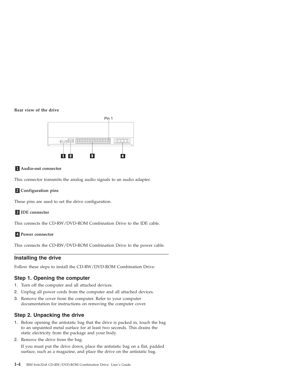 Installing the drive, Step 1. opening the computer, Step 2. unpacking the drive | IBM 22P6959 User Manual | Page 12 / 50
