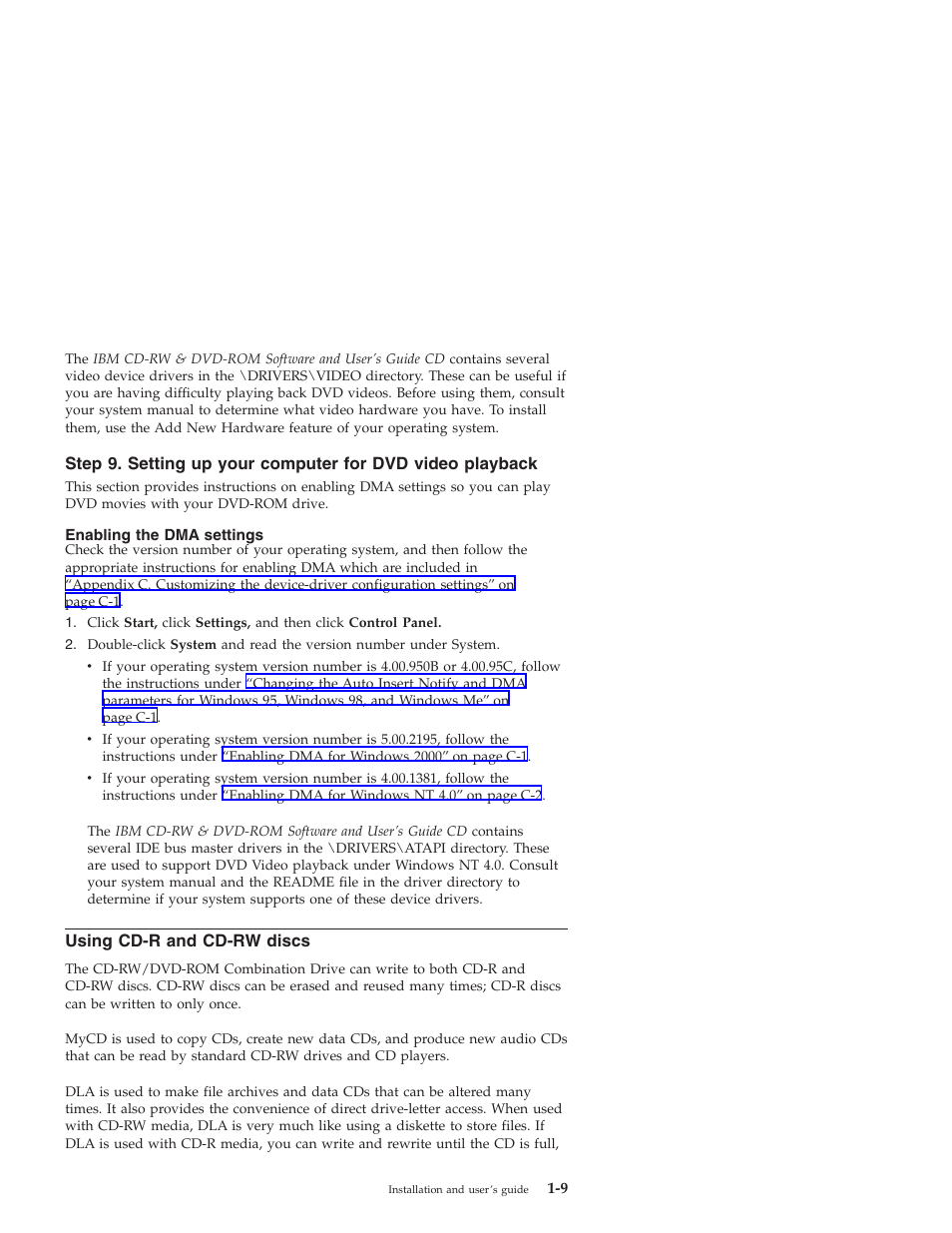 Enabling the dma settings, Using cd-r and cd-rw discs | IBM 22P6959 User Manual | Page 17 / 50