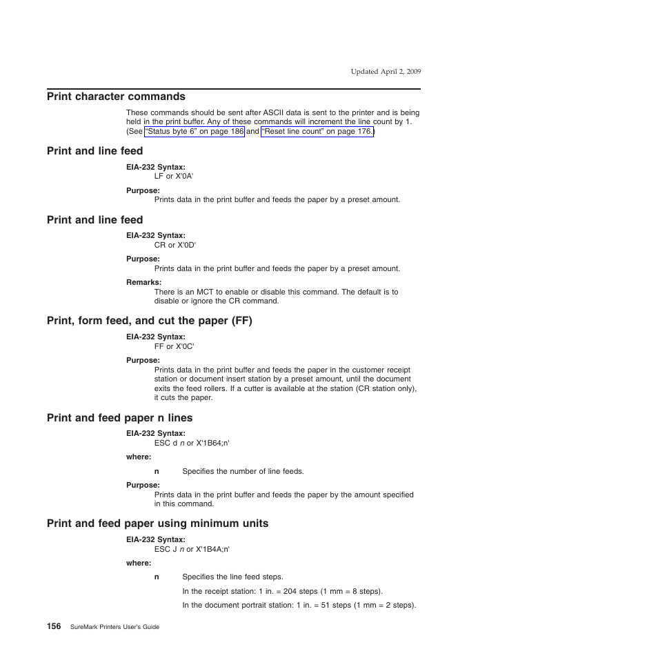 Print character commands, Print and line feed, Print, form feed, and cut the paper (ff) | Print and feed paper n lines, Print and feed paper using minimum units | IBM SUREMARK TI8 User Manual | Page 178 / 244