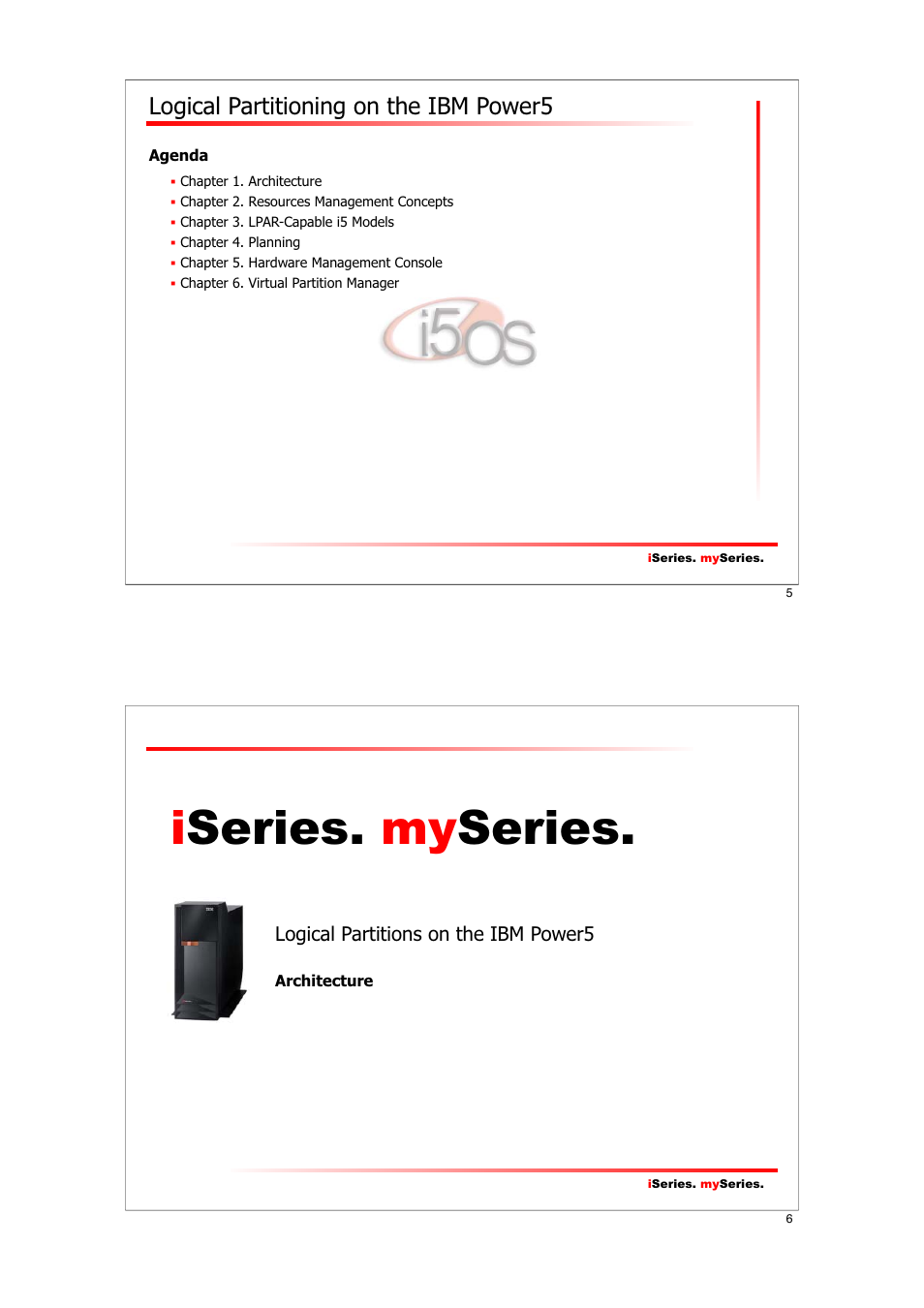 Iseries. my series, Logical partitioning on the ibm power5 | IBM I5/OS User Manual | Page 3 / 59