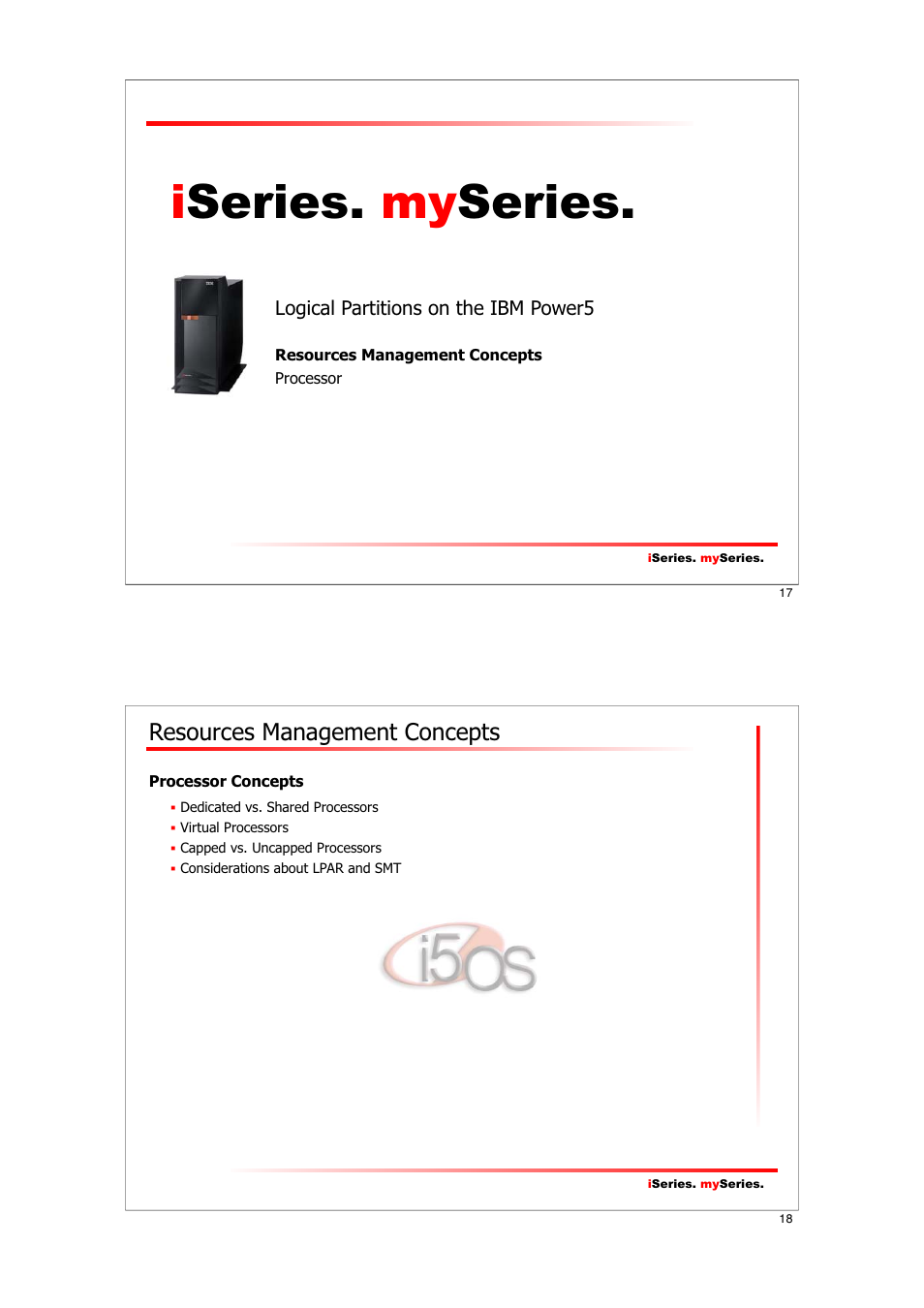 Iseries. my series, Resources management concepts | IBM I5/OS User Manual | Page 9 / 59